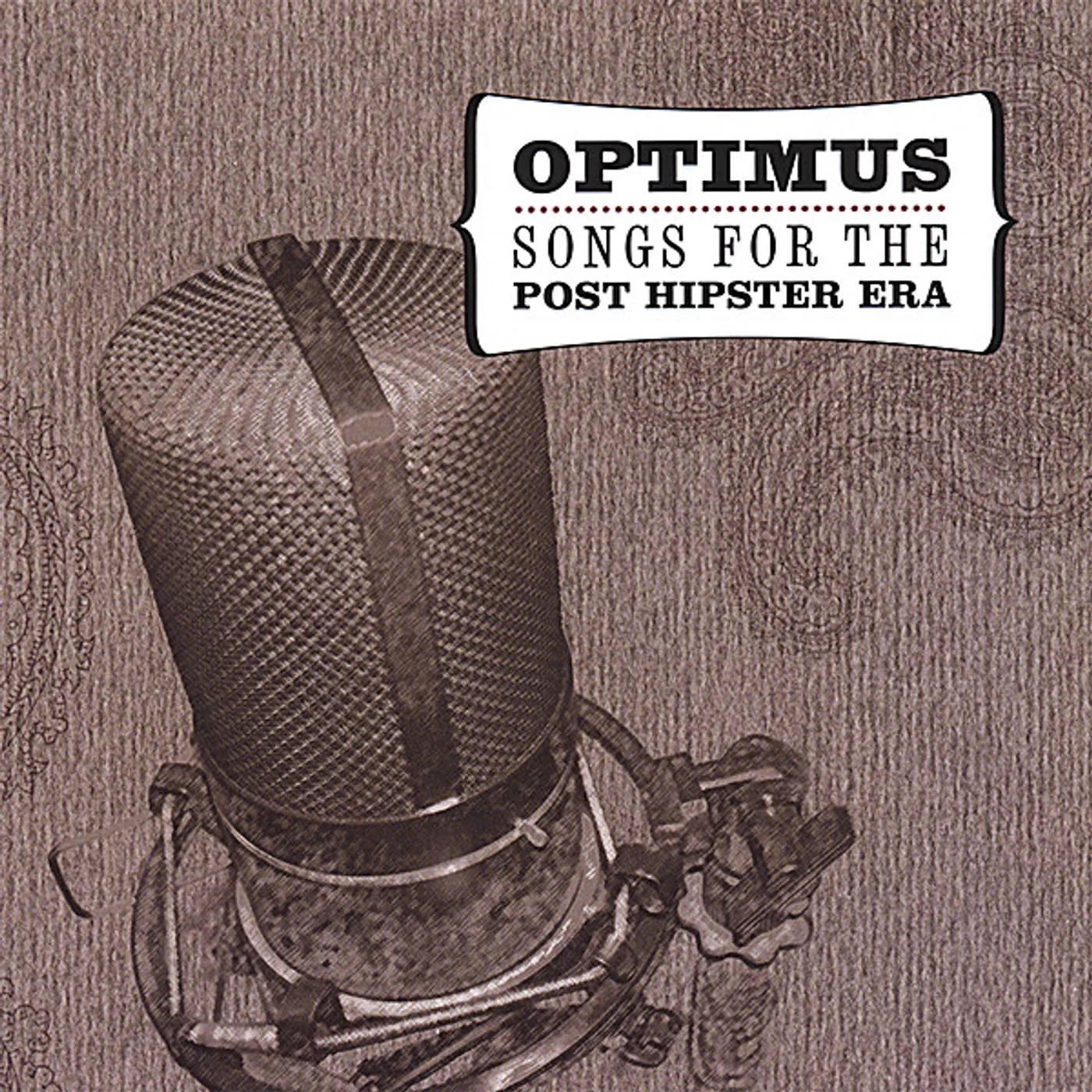 Optimus SONGS FOR THE POST HIPSTER ERA CD