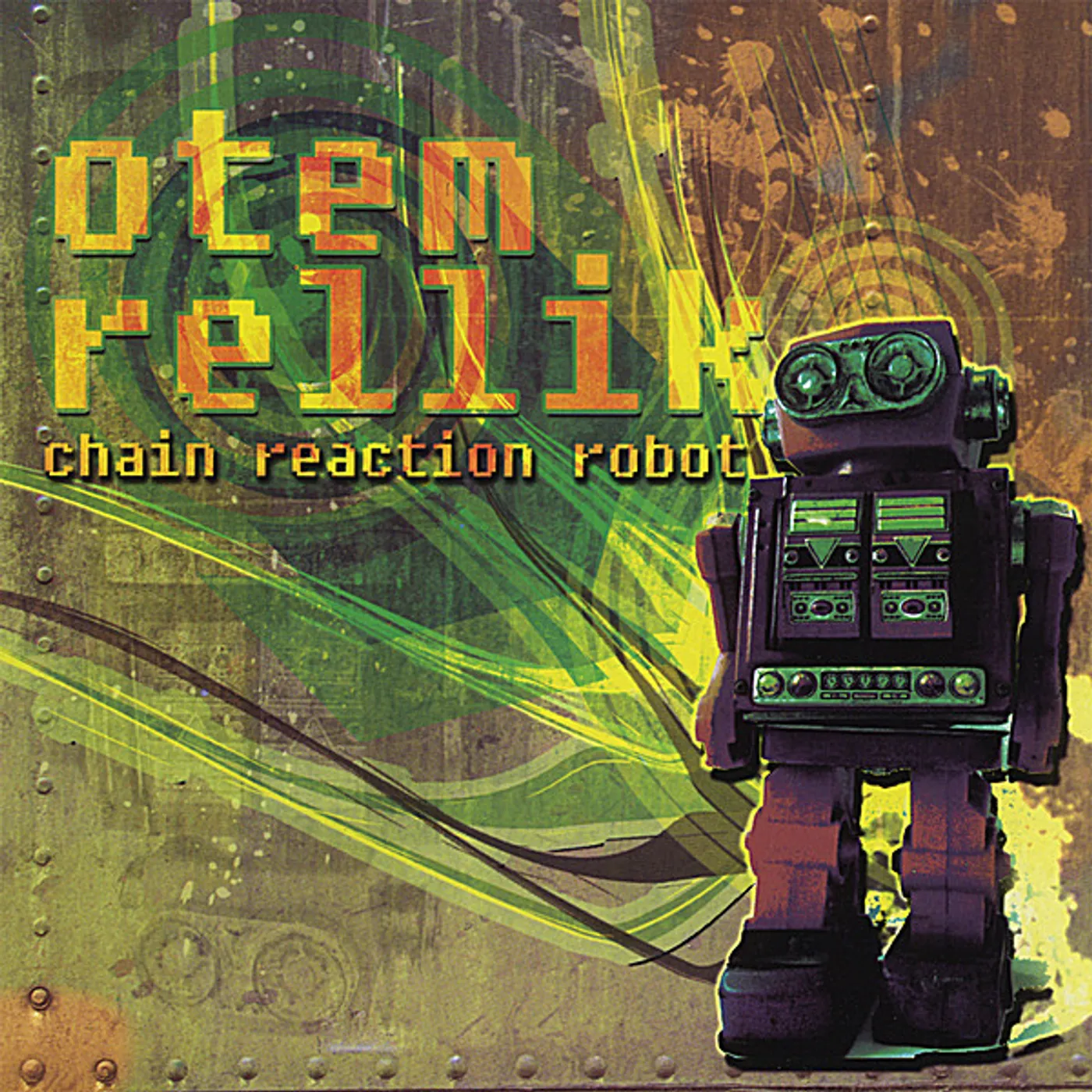 Otem Rellik CHAIN REACTION ROBOT CD