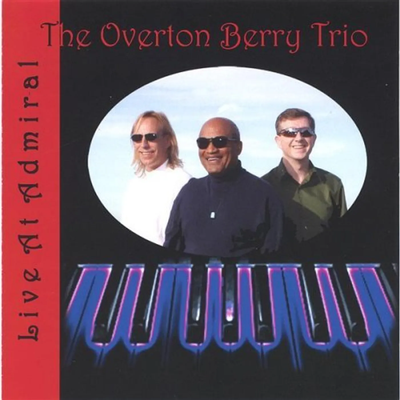 The Overton Berry Trio LIVE AT ADMIRAL CD