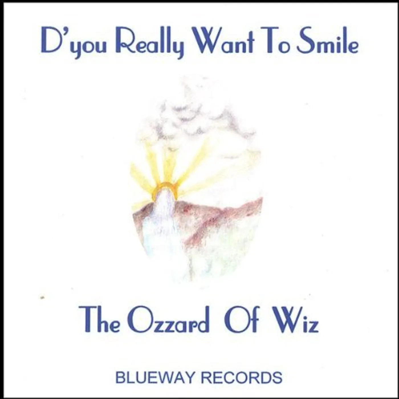 OZZIE D'YOU REALLY WANT TO SMILE CD