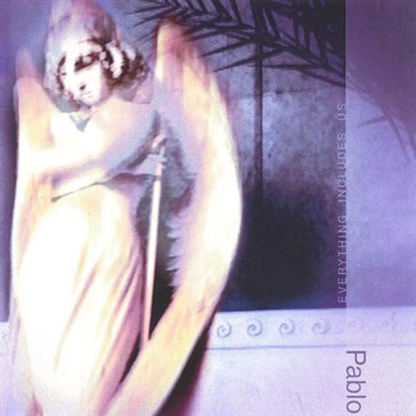 Pablo EVERYTHING INCLUDES US CD