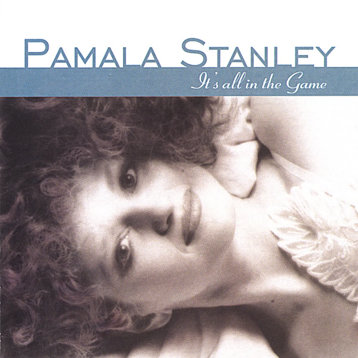 Pamala Stanley ITS ALL IN THE GAME CD