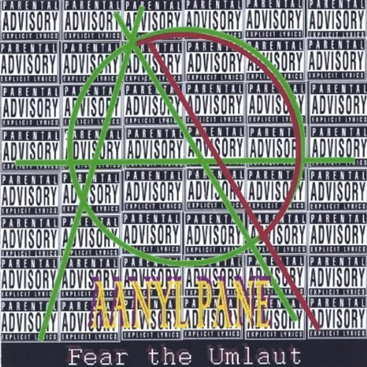 Aanyl Pane FEAR THE UMLAUT CD