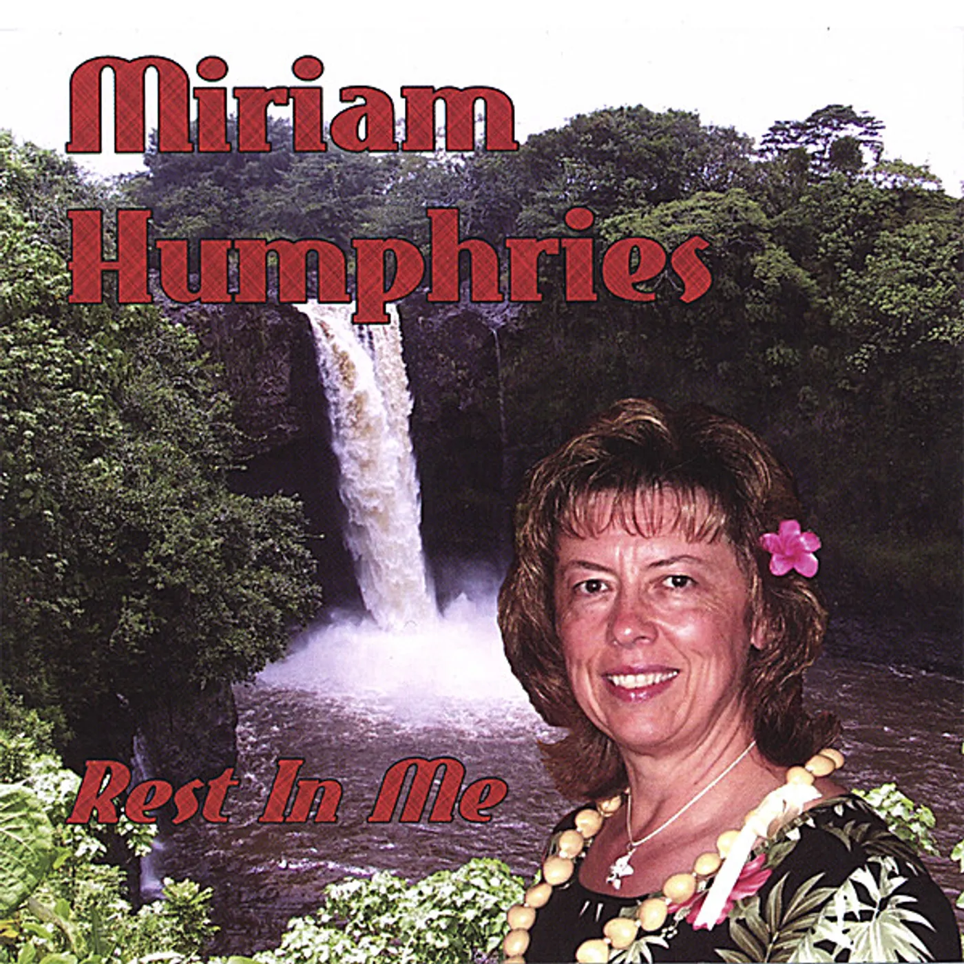 Miriam Humphries REST IN ME CD