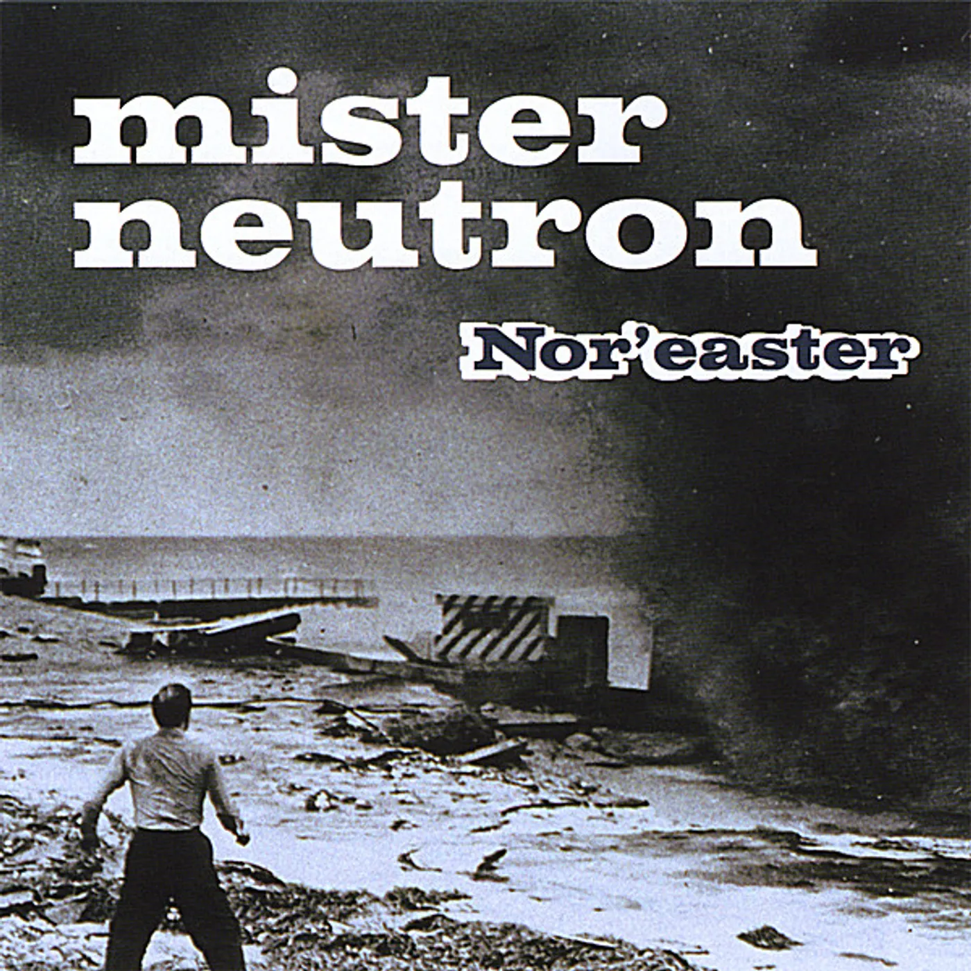 Mister Neutron NOR'EASTER CD