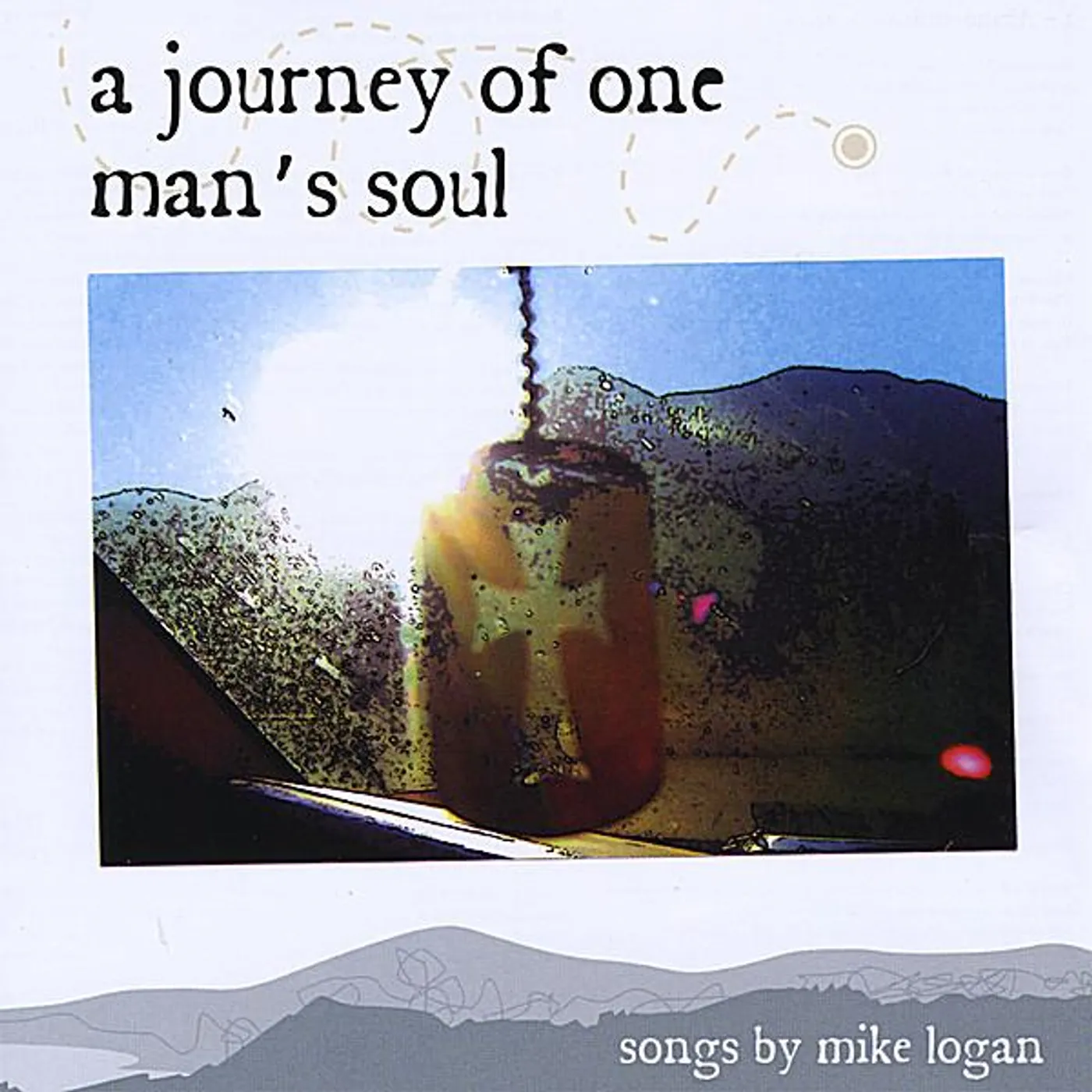 JOURNEY OF ONE MAN'S SOUL: SONGS BY MIKE LOGAN CD