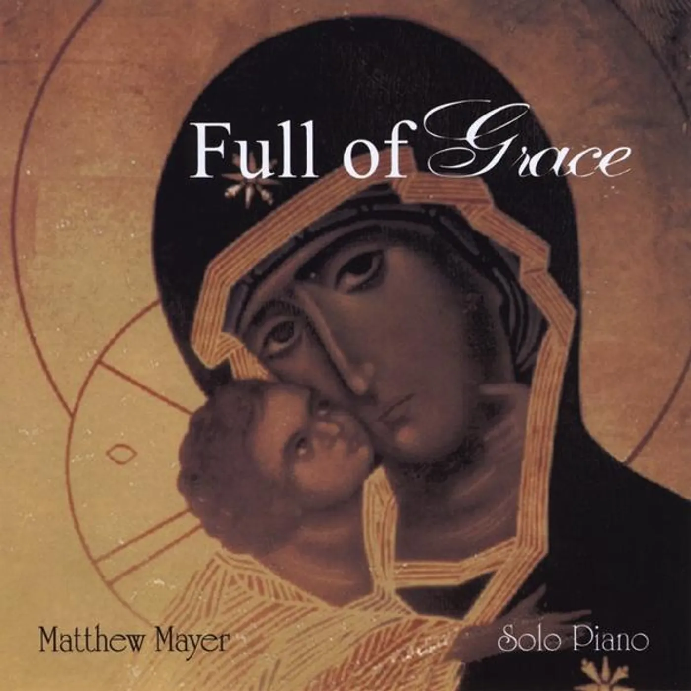 Matthew Mayer FULL OF GRACE CD