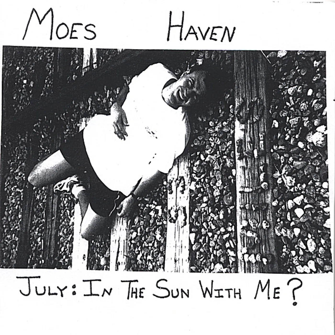 Moes Haven JULY: IN THE SUN WITH ME? CD