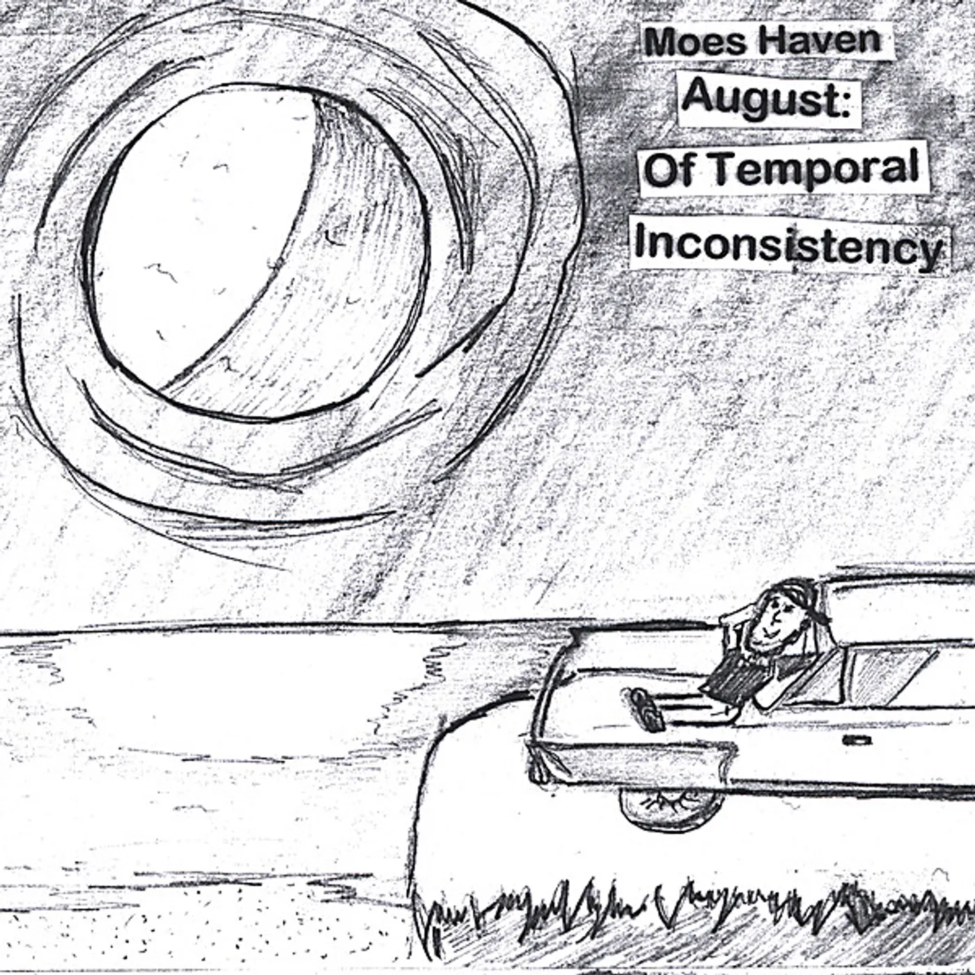 Moes Haven AUGUST: OF TEMPORAL INCONSISTENCY CD