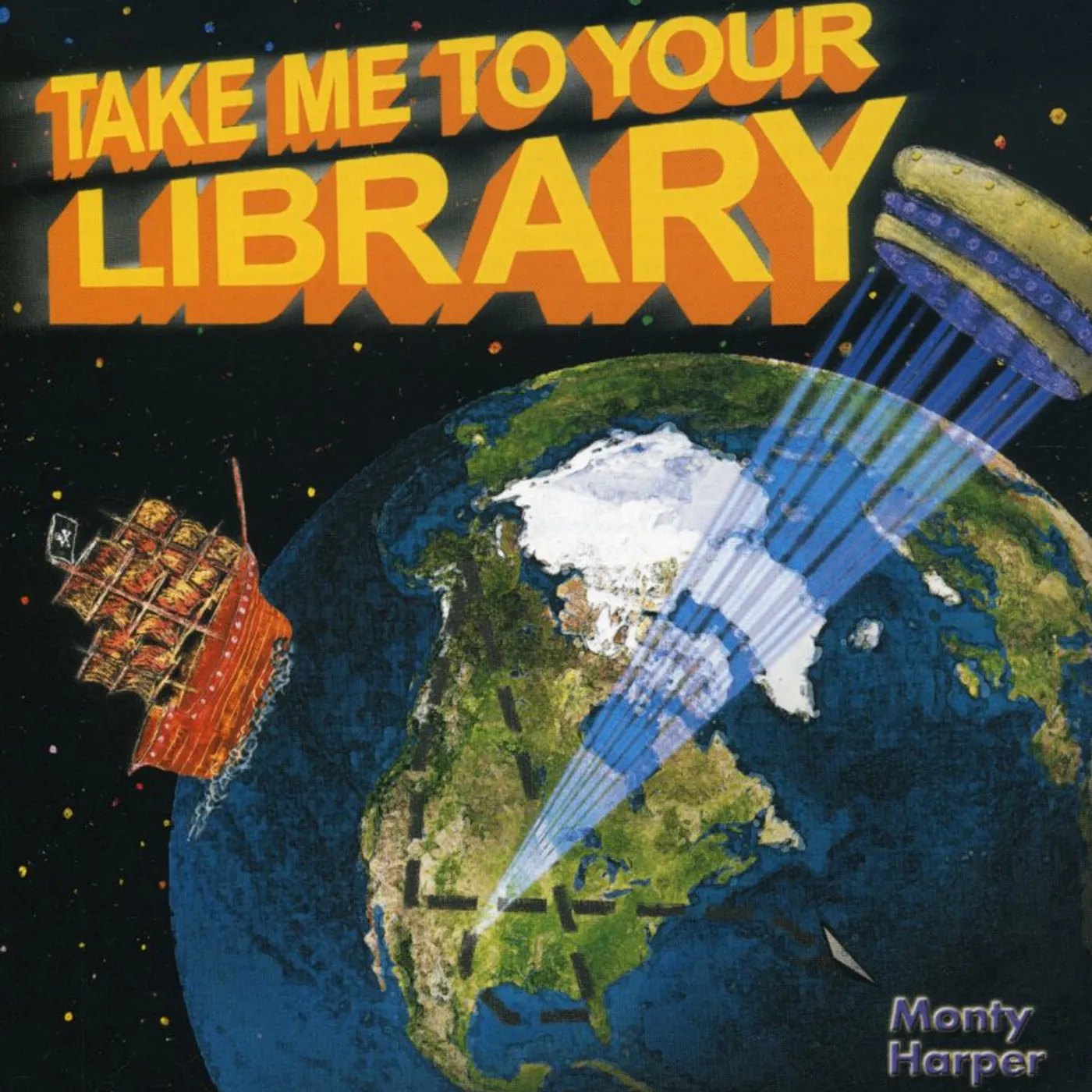 Monty Harper TAKE ME TO YOUR LIBRARY CD