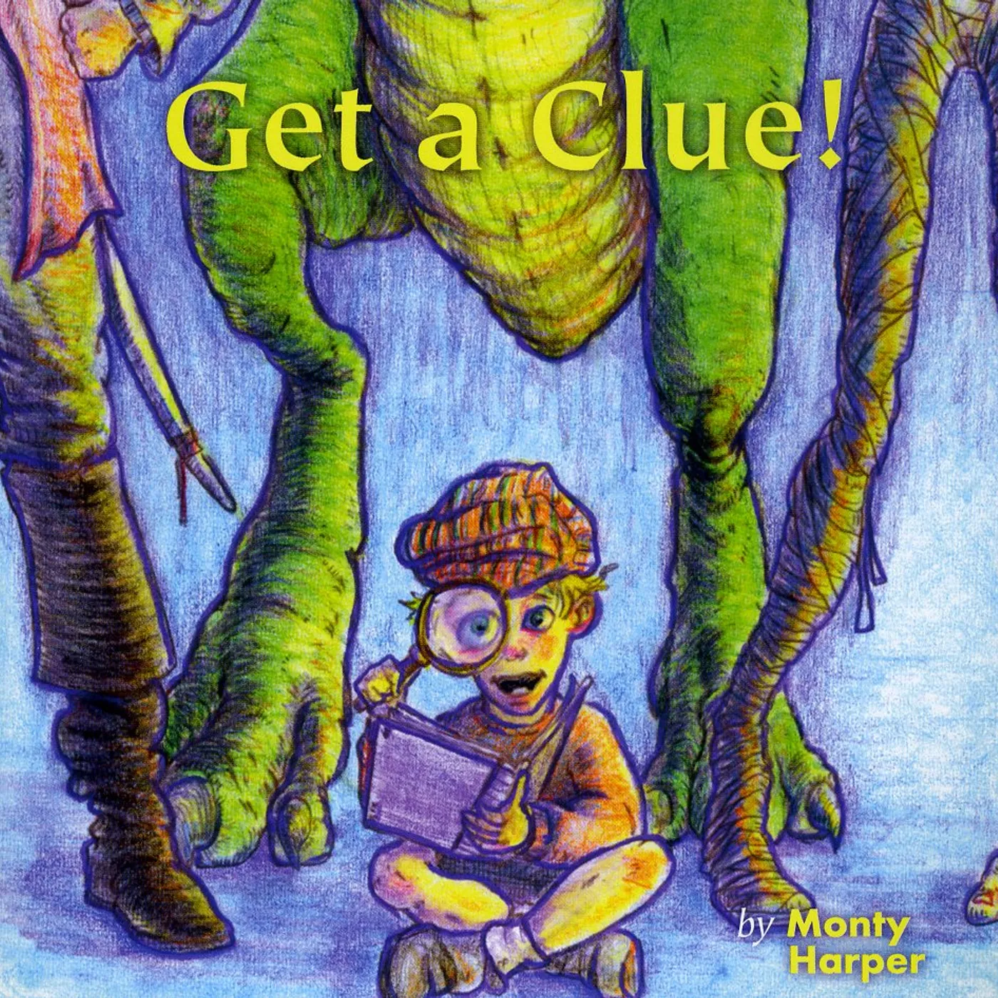 Monty Harper GET A CLUE CD