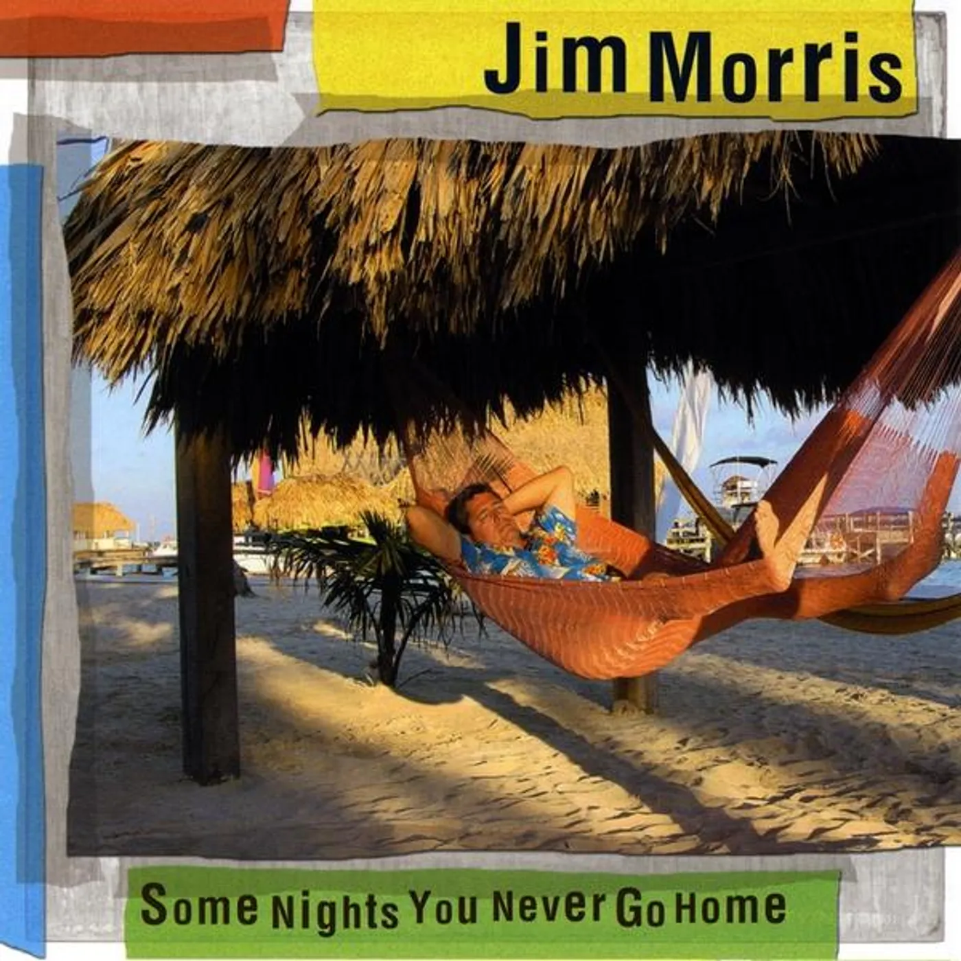 Jim Morris SOME NIGHTS YOUR NEVER GO HOME CD