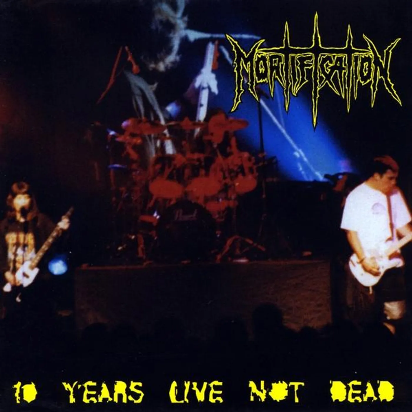 Mortification 10 YEARS LIVE NOT DEAD CD
