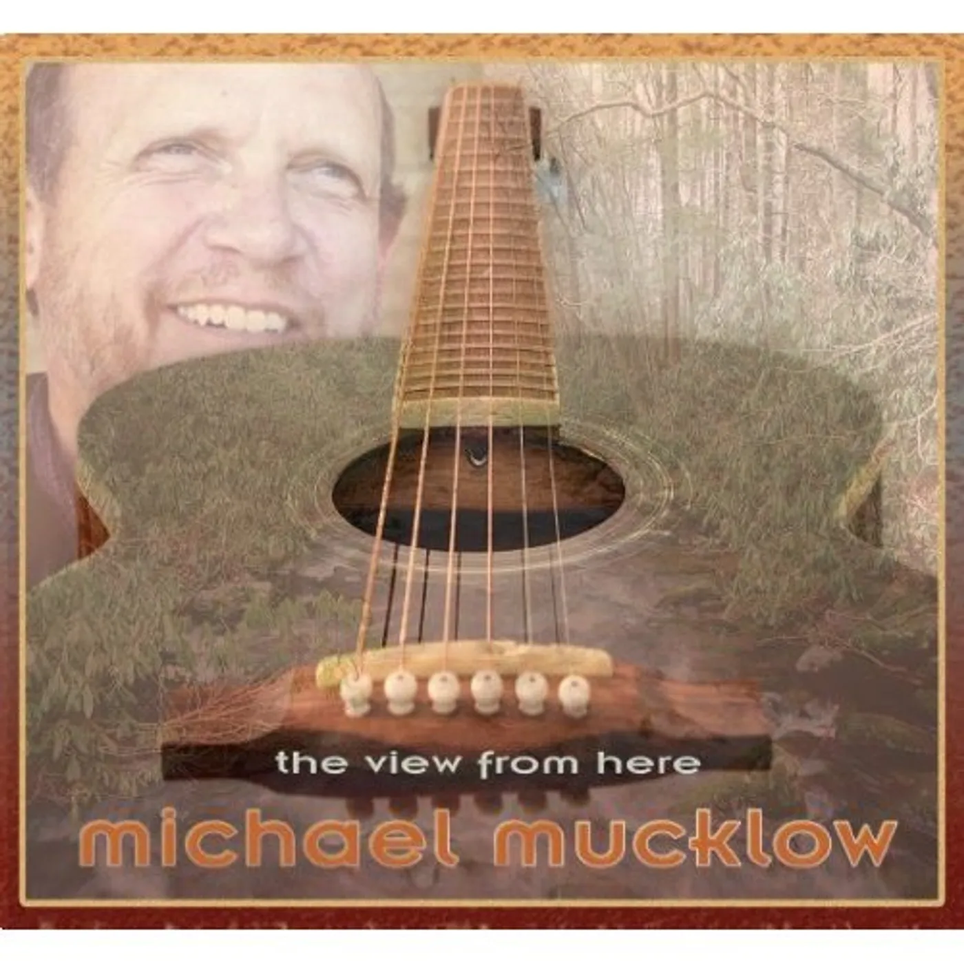 Michael Mucklow VIEW FROM HERE CD
