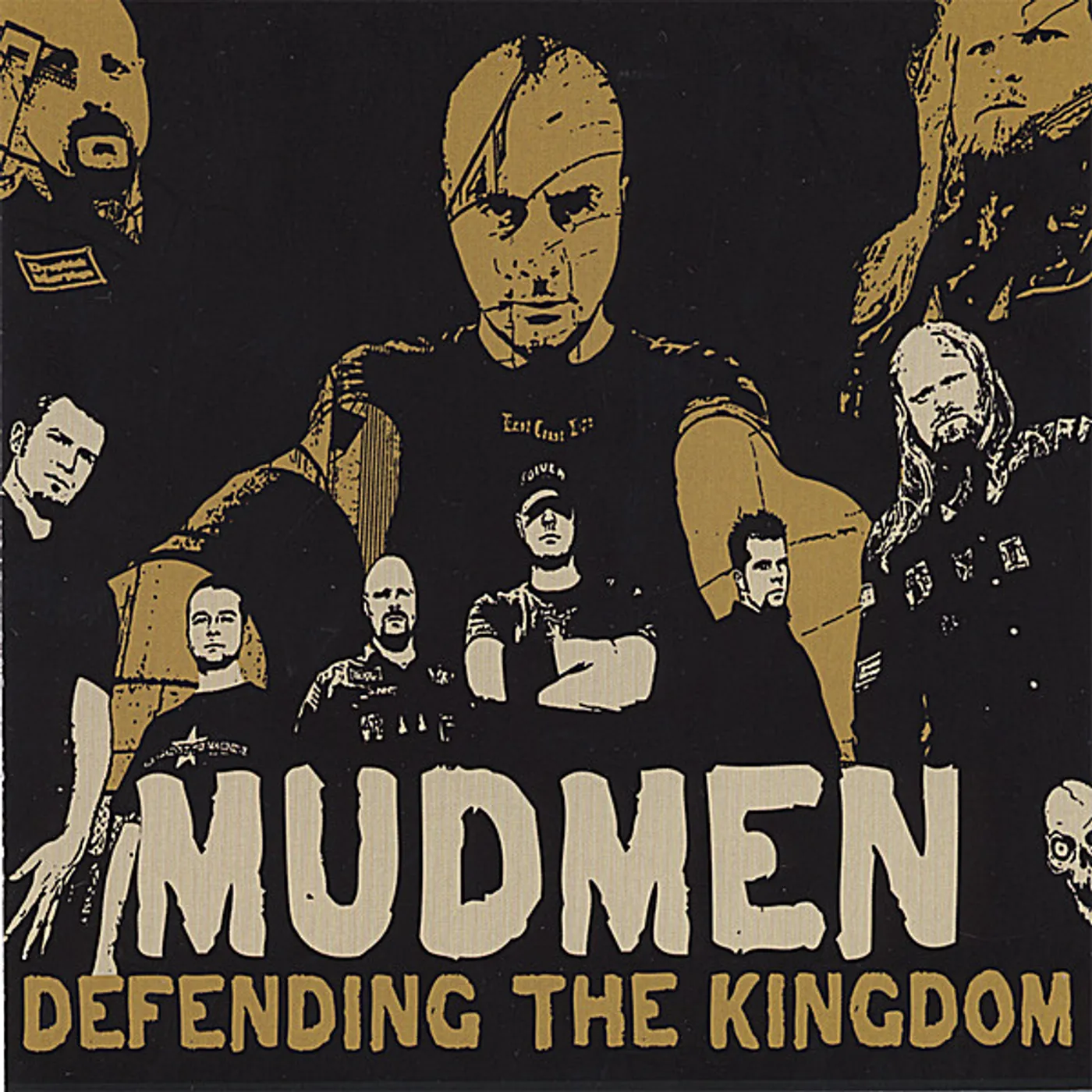 Mudmen DEFENDING THE KINGDOM CD