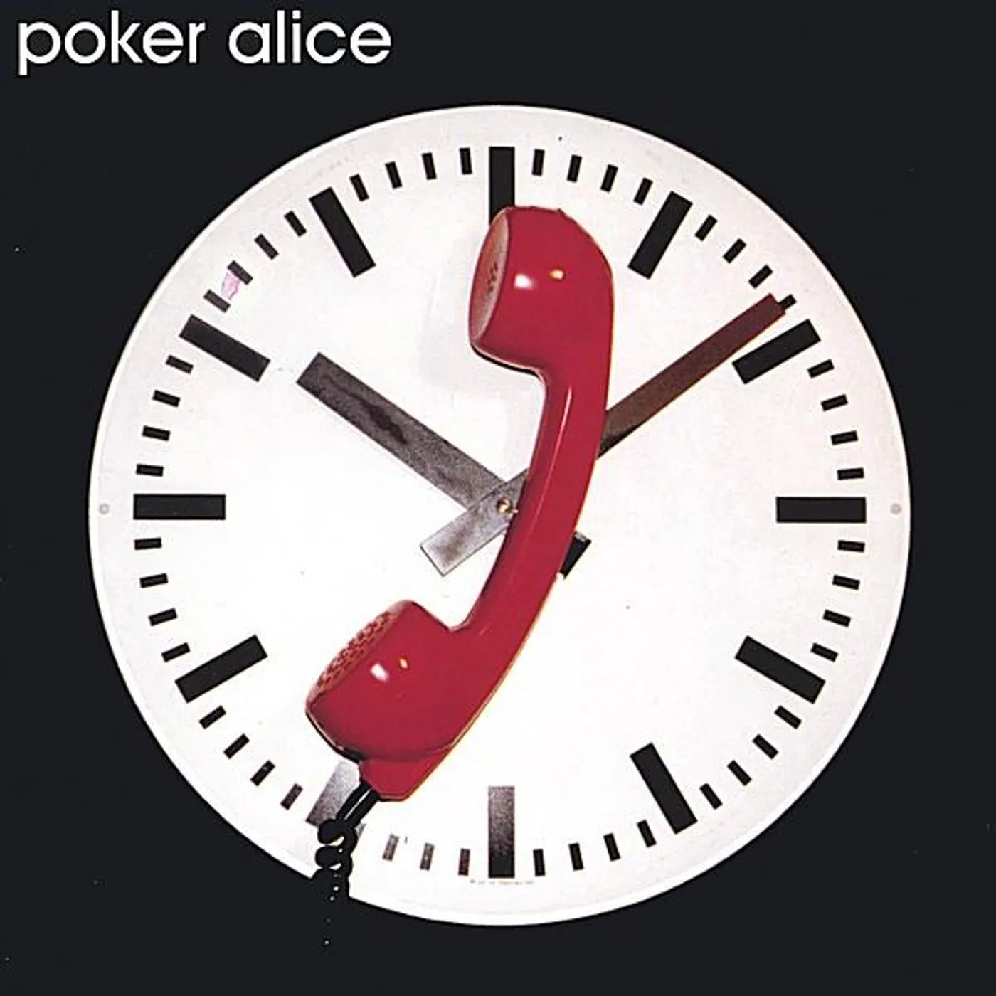 Poker Alice DON'T CALL ME AFTER 10 CD