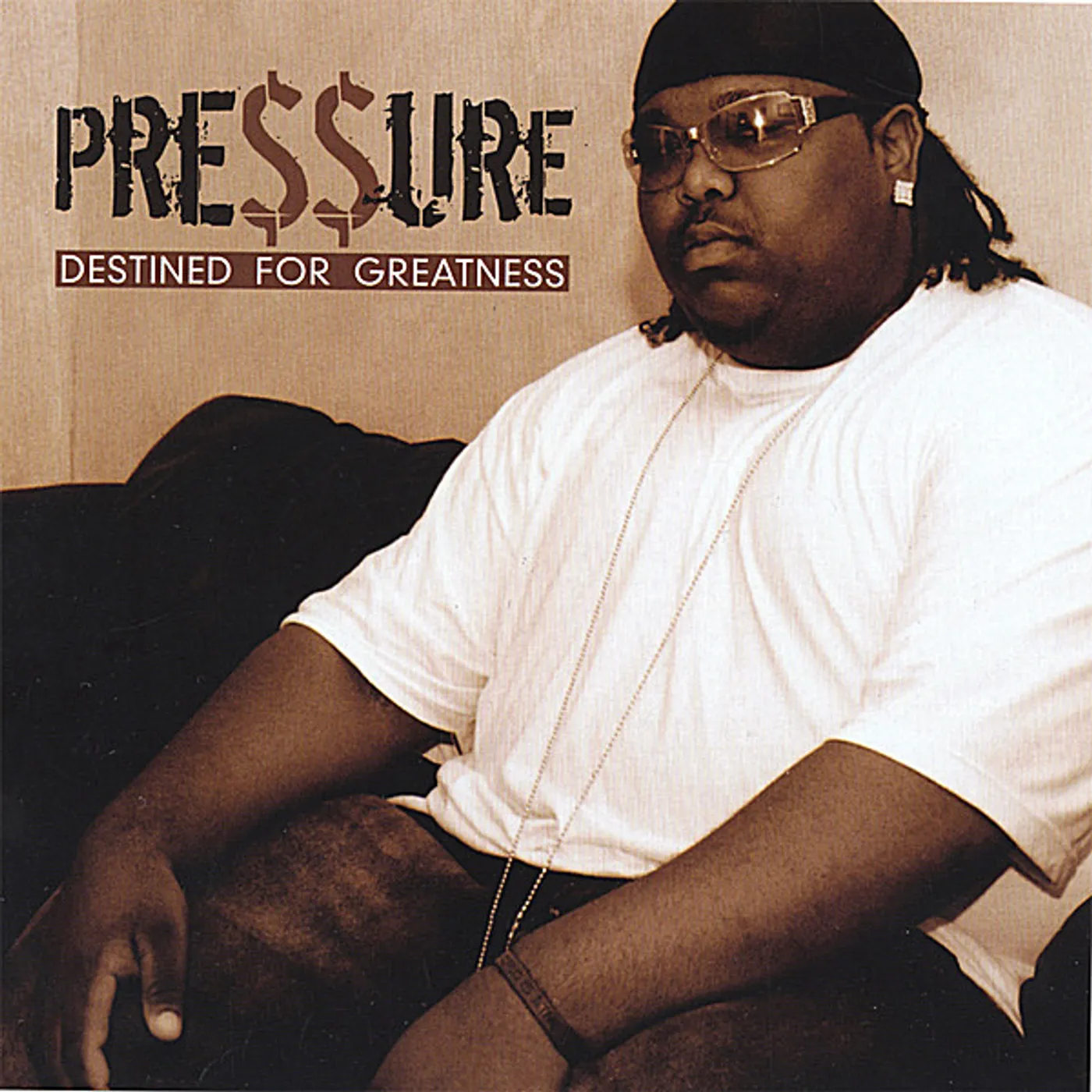 Pressure DESTINED FOR GREATNESS CD