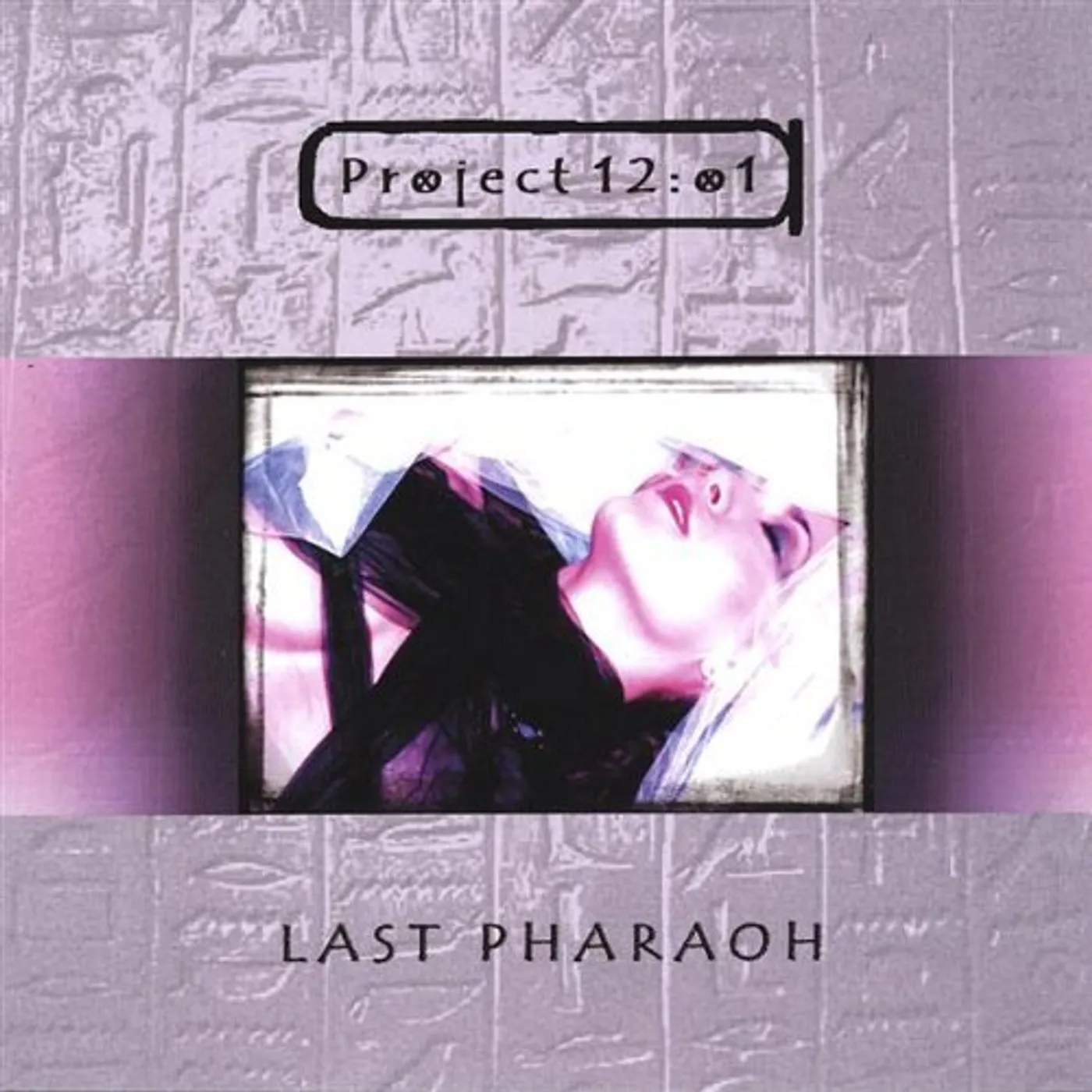 Project 12:01 LAST PHARAOH CD