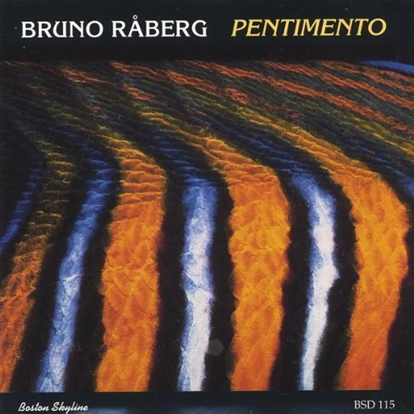 Bruno Raberg PENTIMENTO CD