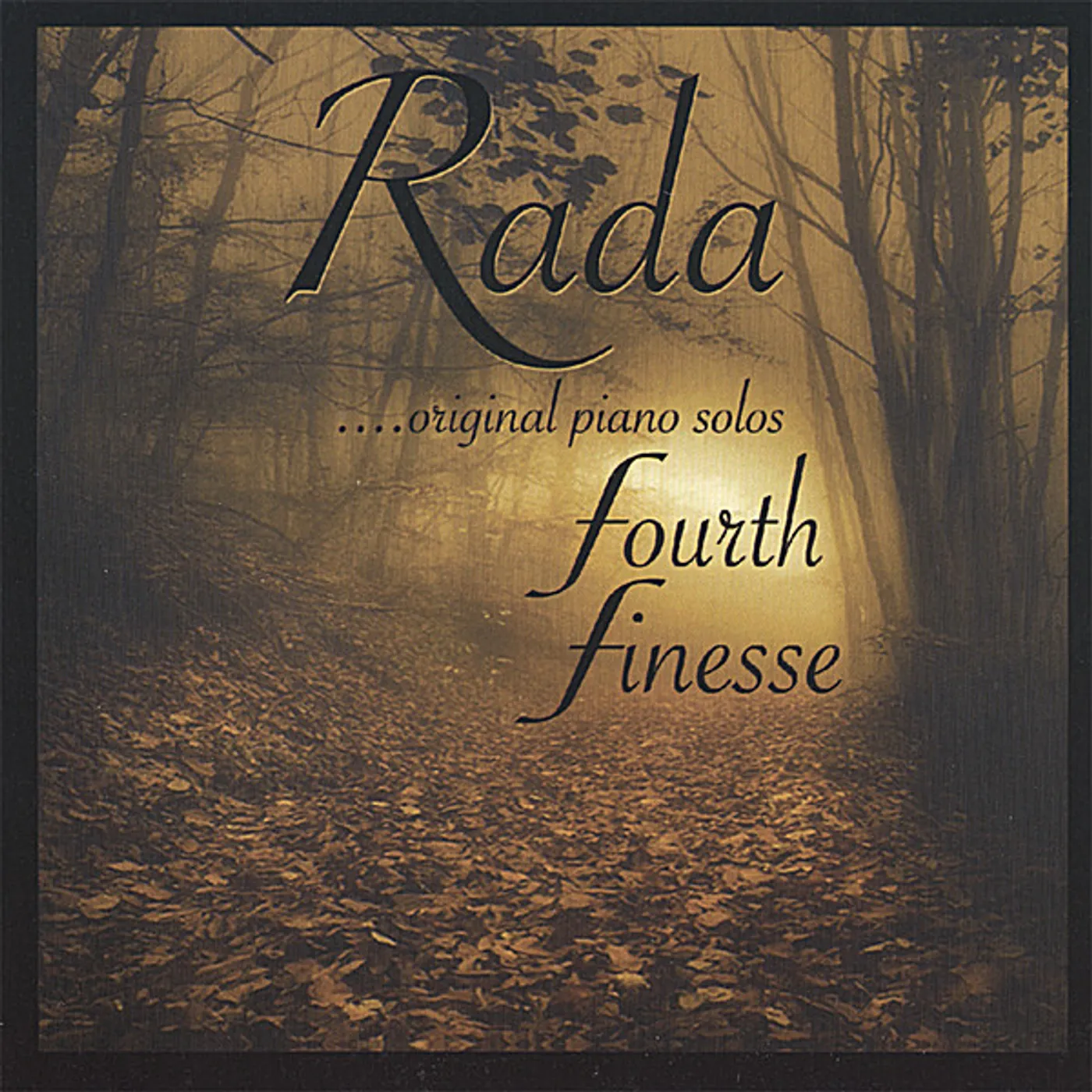 Rada FOURTH FINESSE CD
