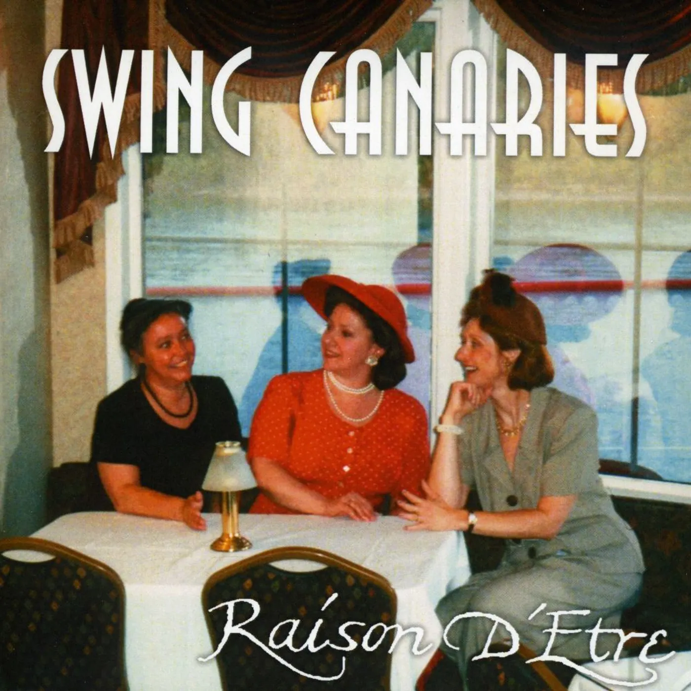 Raison D'être SWING CANARIES CD