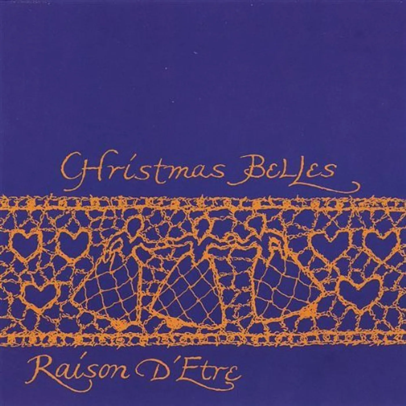 Raison D'être CHRISTMAS BELLES CD