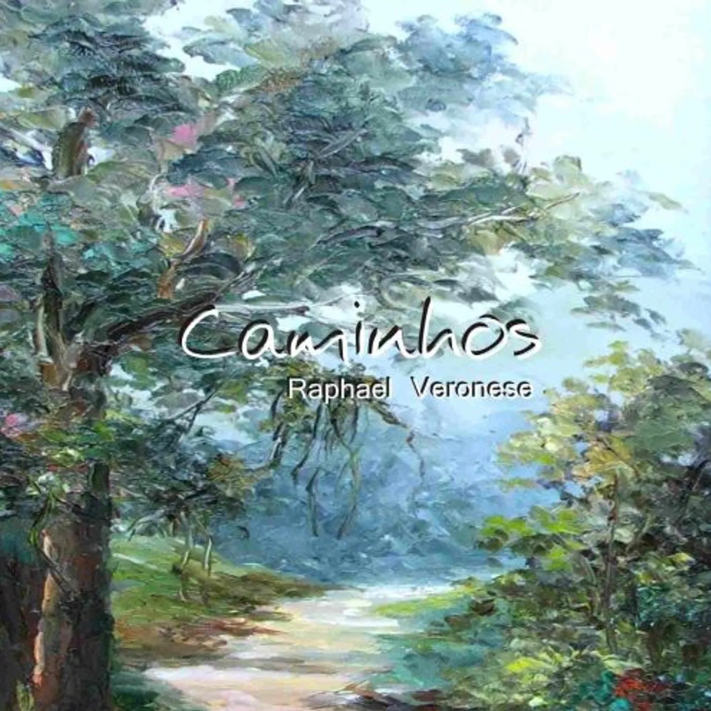 Raphael Veronese CAMINHOS CD