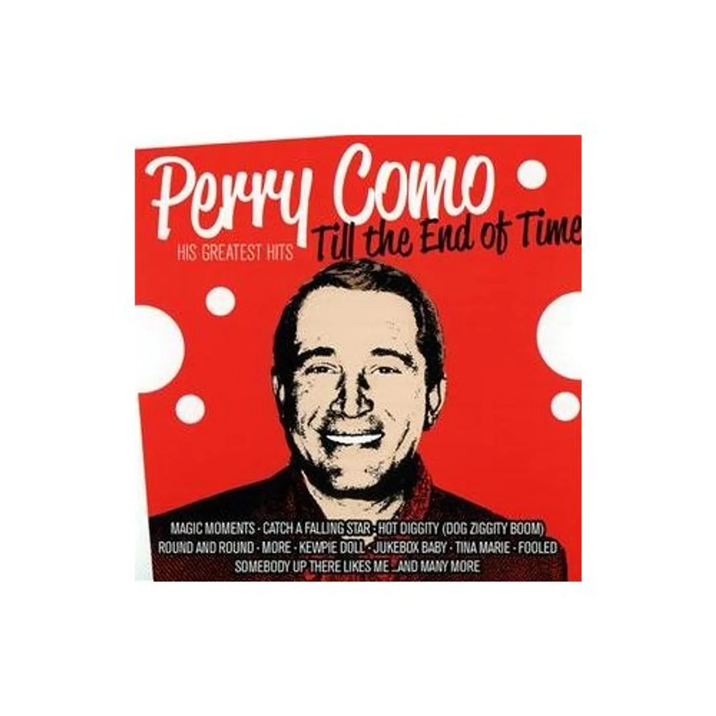 Perry Como TILL THE END OF TIME-HIS GRE CD