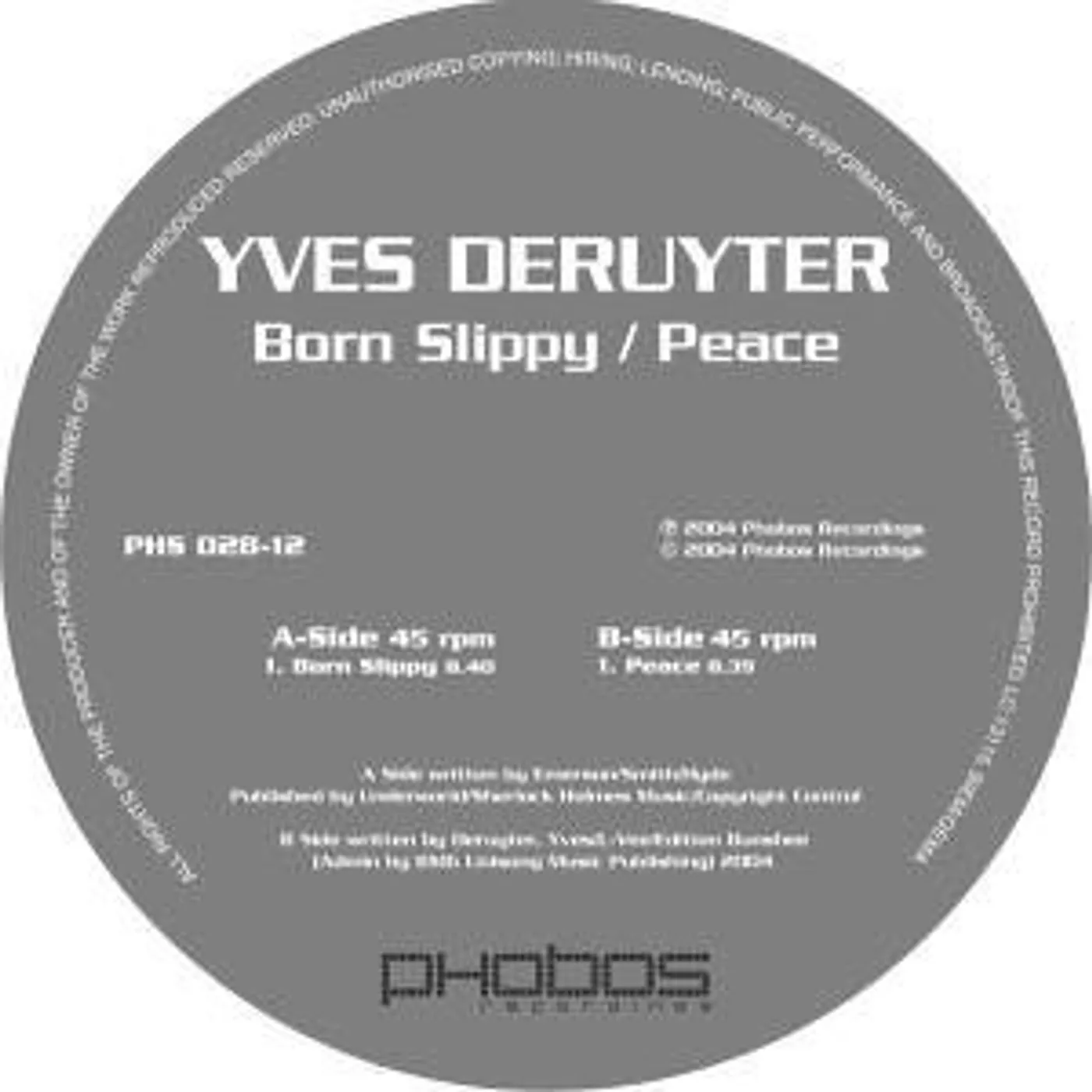Yves Deruyter BORN SLIPPY/PEACE Vinyl Record
