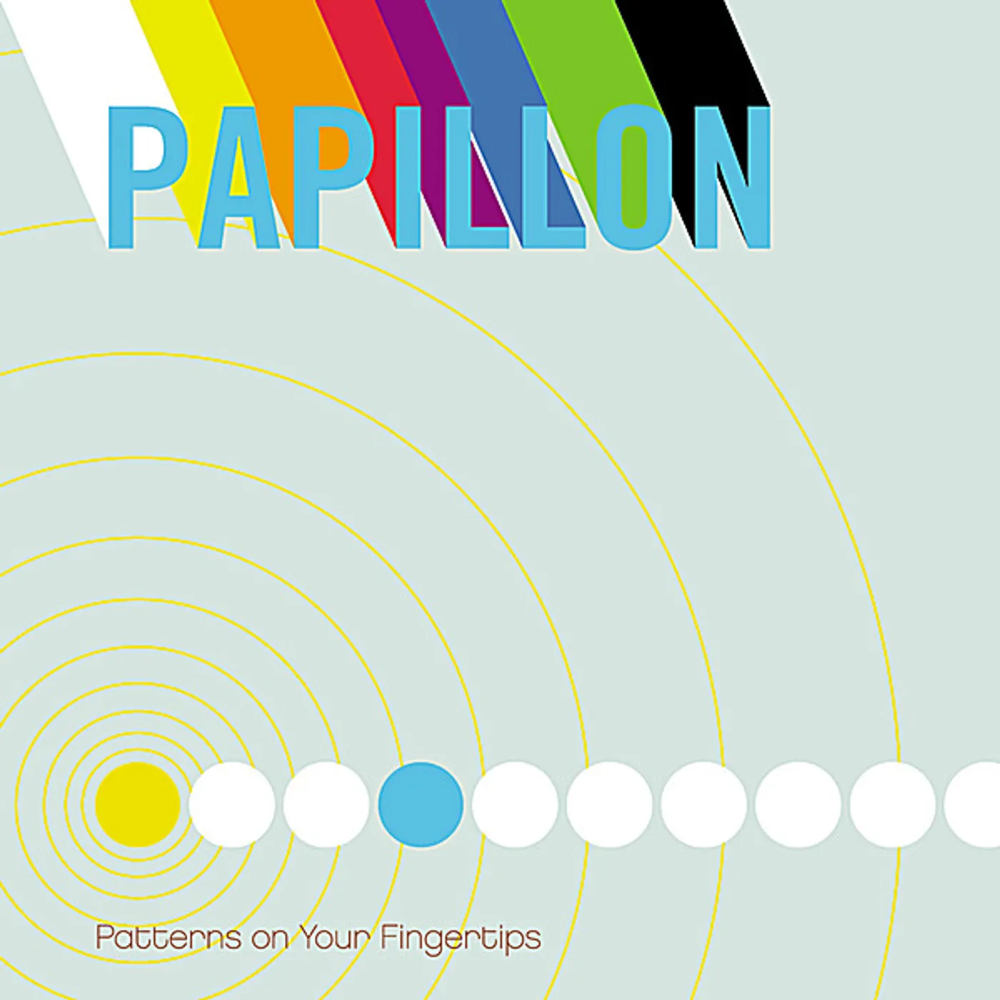 Papillón PATTERNS ON YOUR FINGERTIPS CD