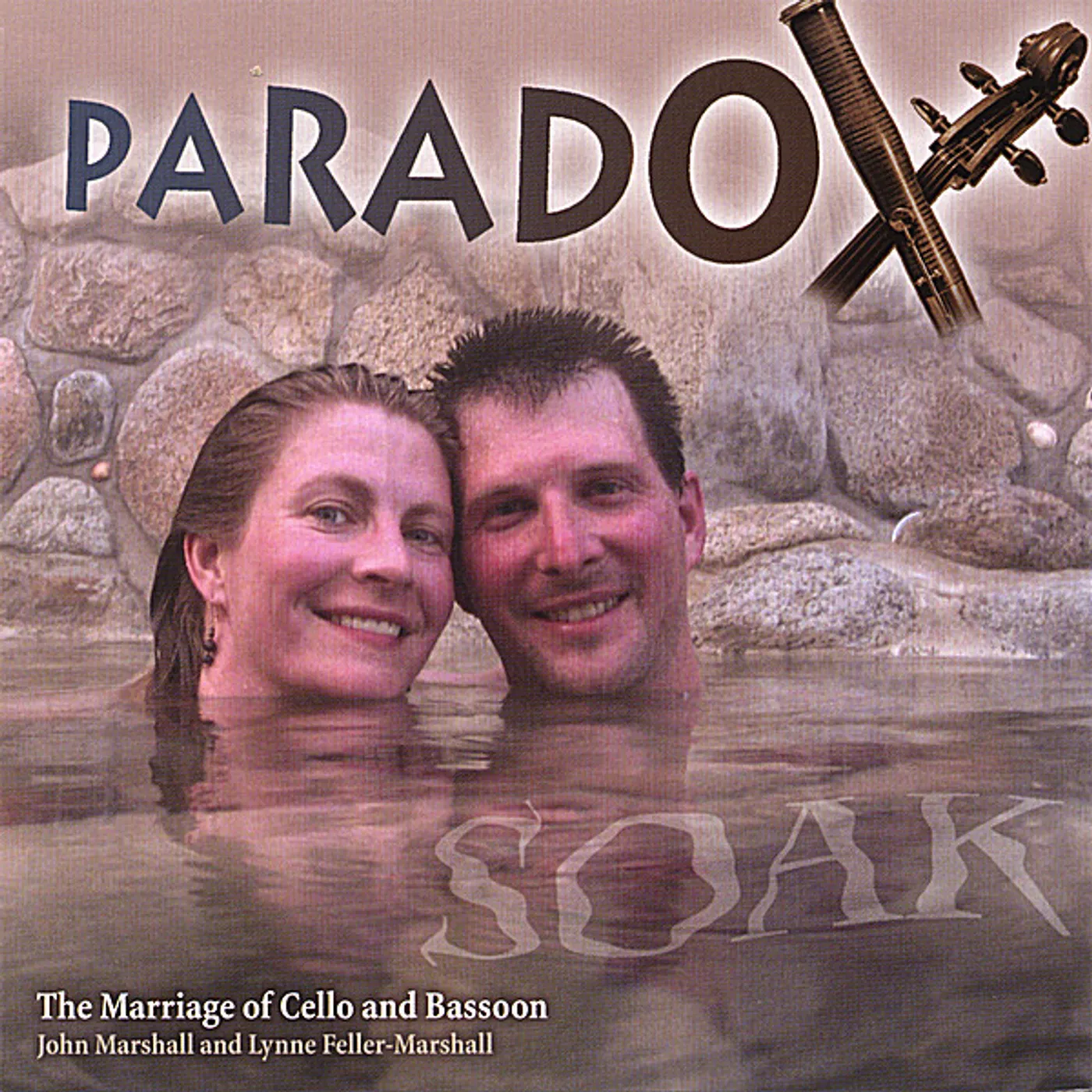 Paradox SOAK: THE MARRIAGE OF CELLO & BASSOON CD