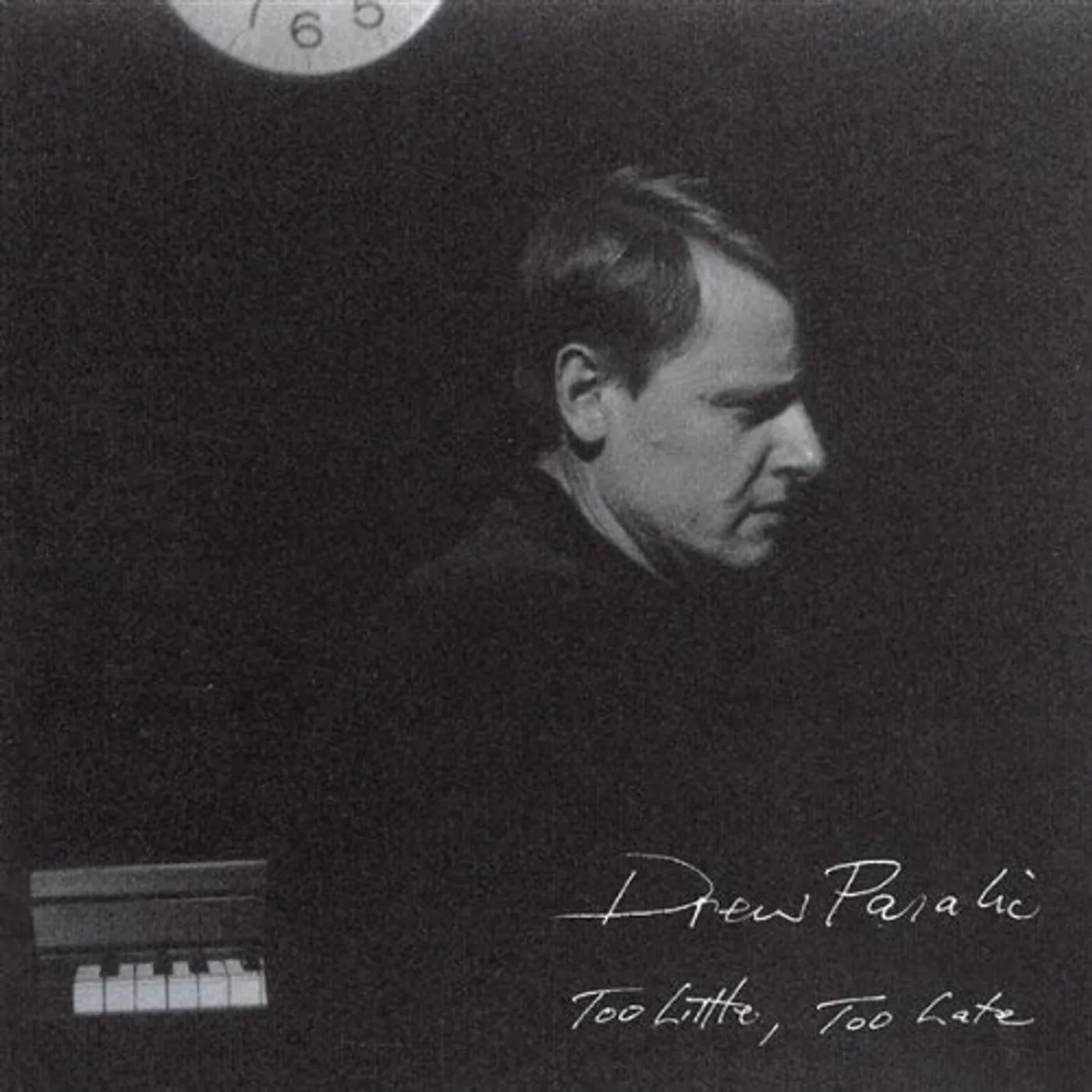 Drew Paralic TOO LITTLE TOO LATE CD