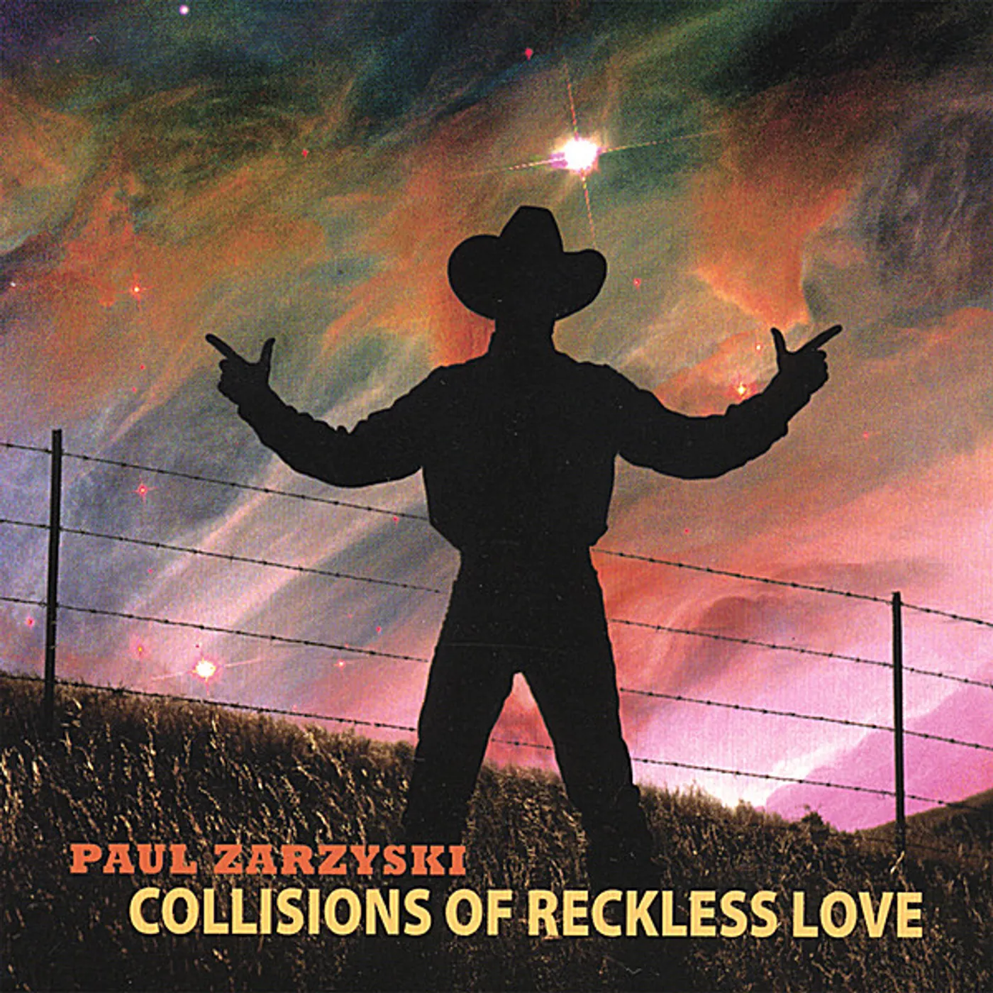Paul Zarzyski COLLISIONS OF RECKLESS LOVE CD