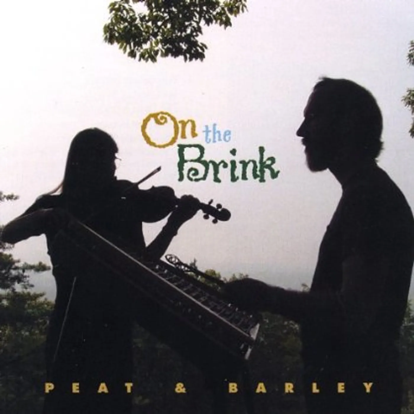 Peat & Barley ON THE BRINK CD