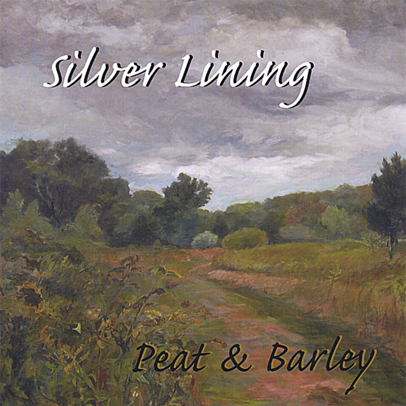 Peat & Barley SILVER LINING CD