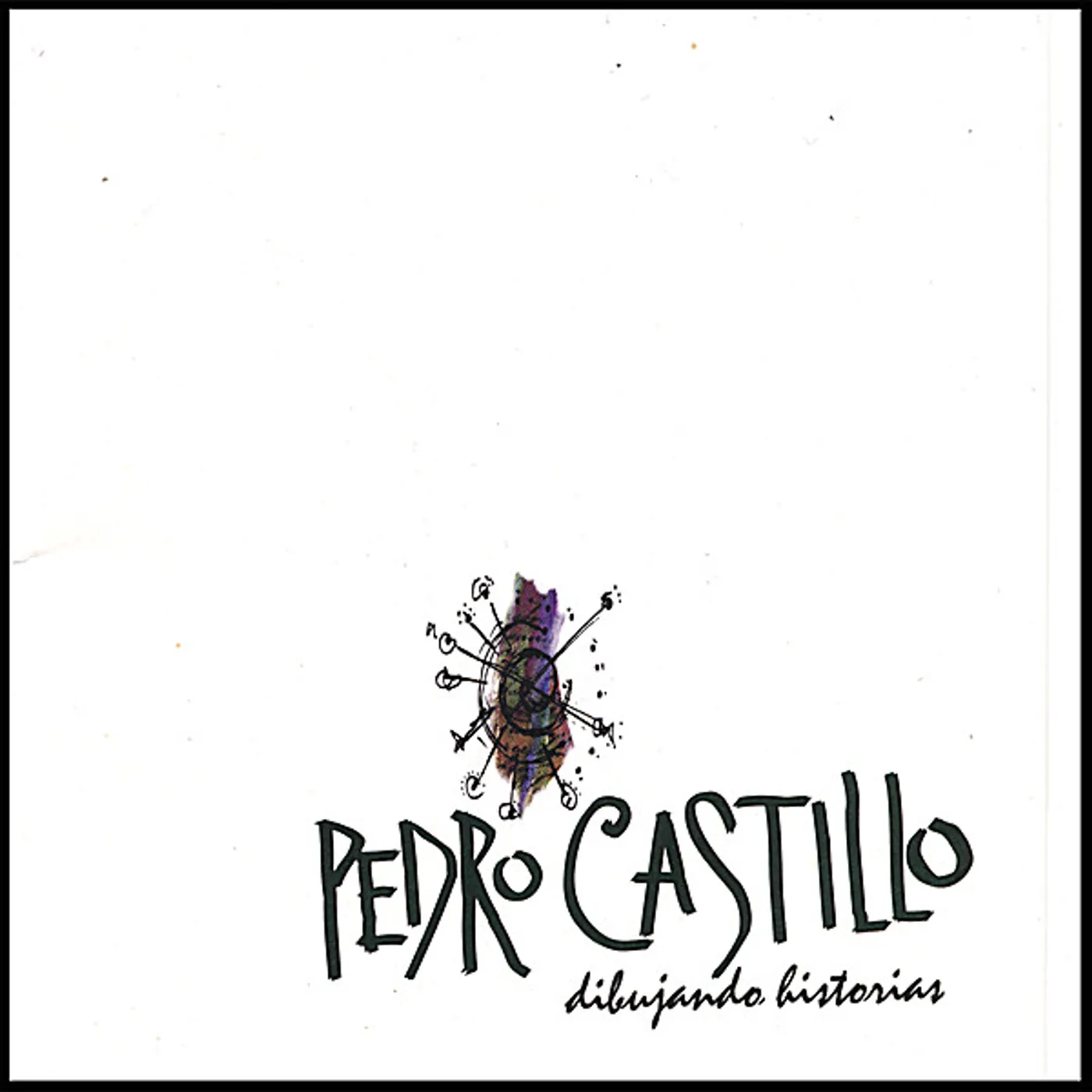 Pedro Castillo DIBUJANDO HISTORIAS CD