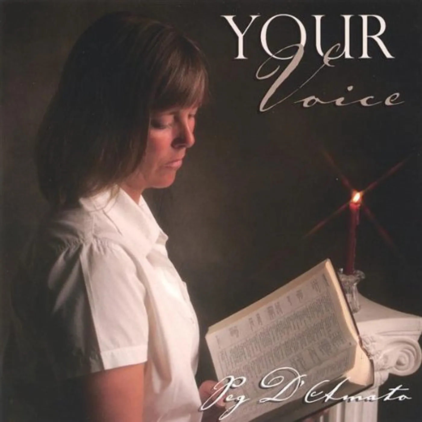 Peg D'Amato YOUR VOICE CD