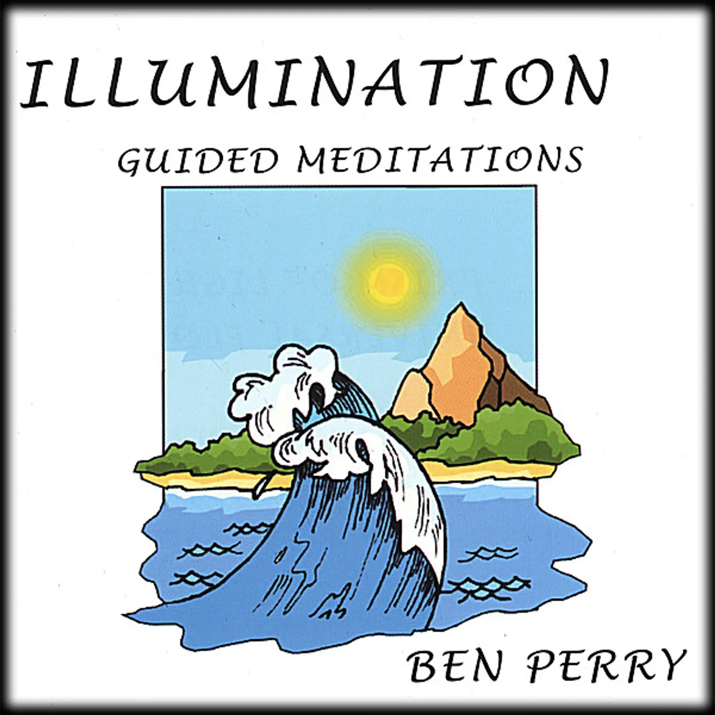 Ben Perry ILLUMINATION GUIDED MEDITATIONS CD