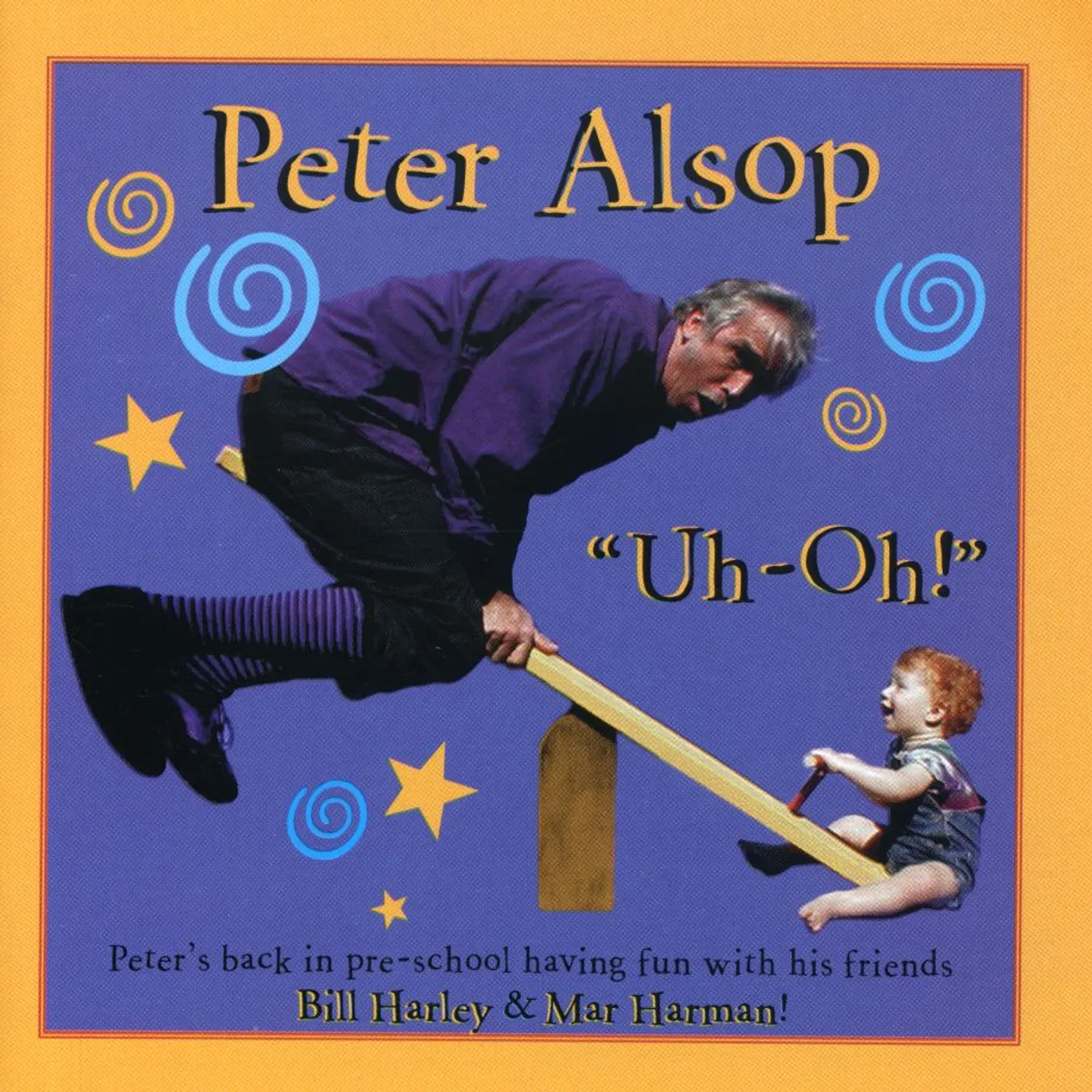 Peter Alsop UH-OH! CD
