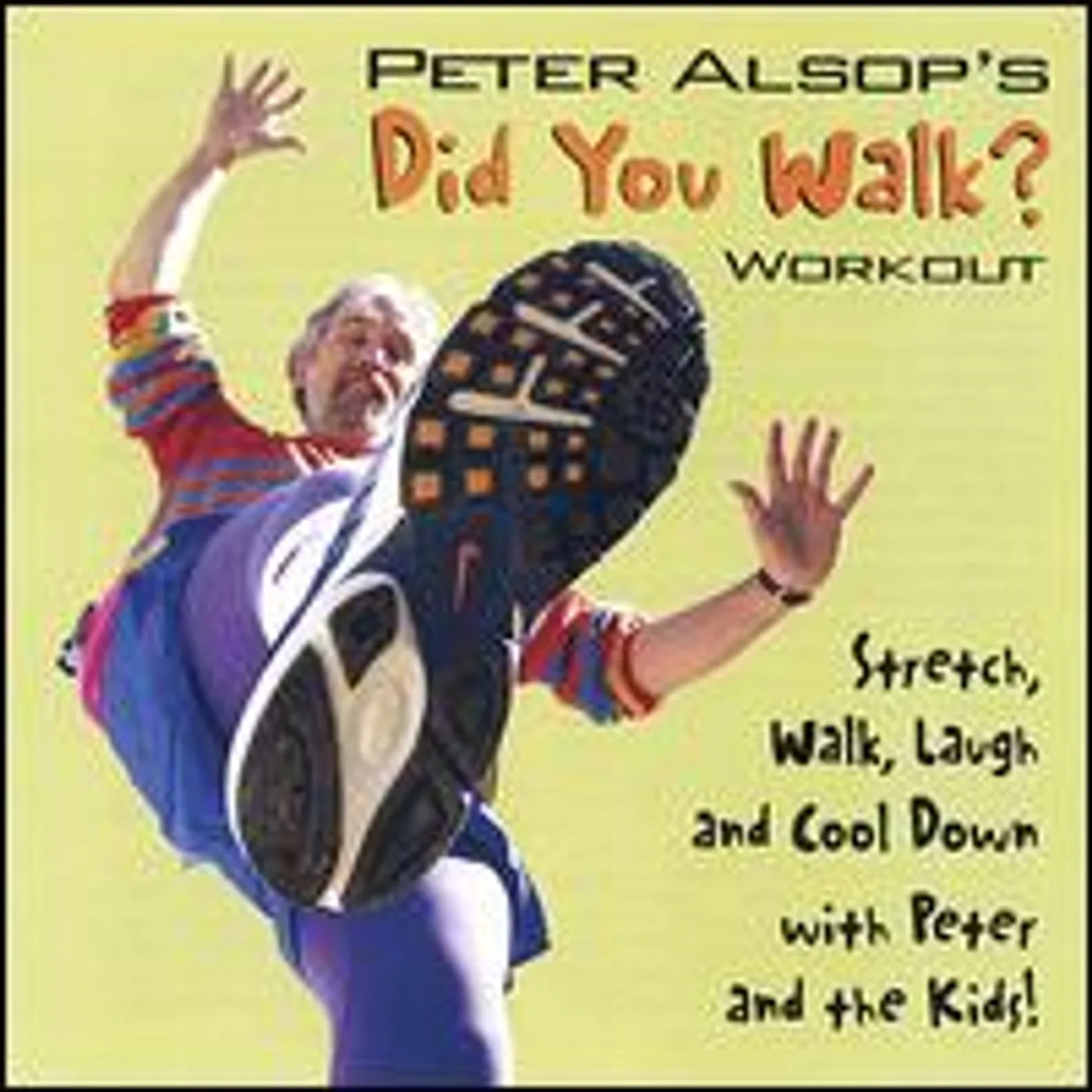 Peter Alsop DID YOU WALK? CD