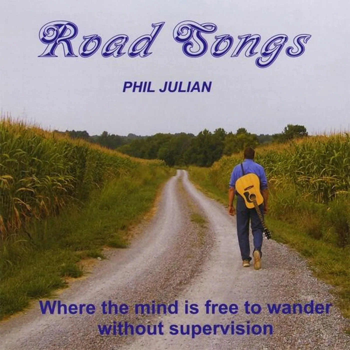 Phil Julian ROAD SONGS CD