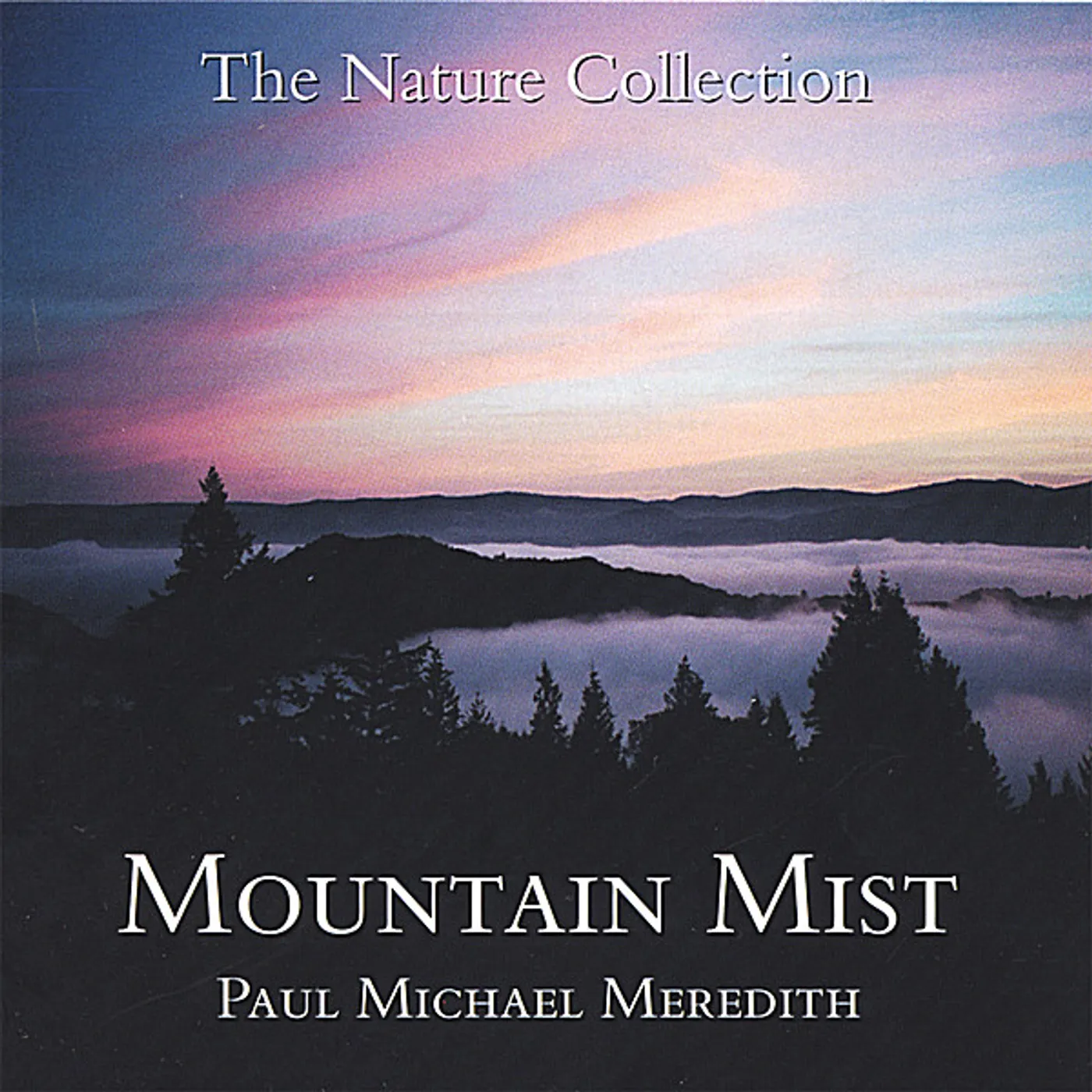 Paul Michael Meredith MOUNTAIN MIST CD