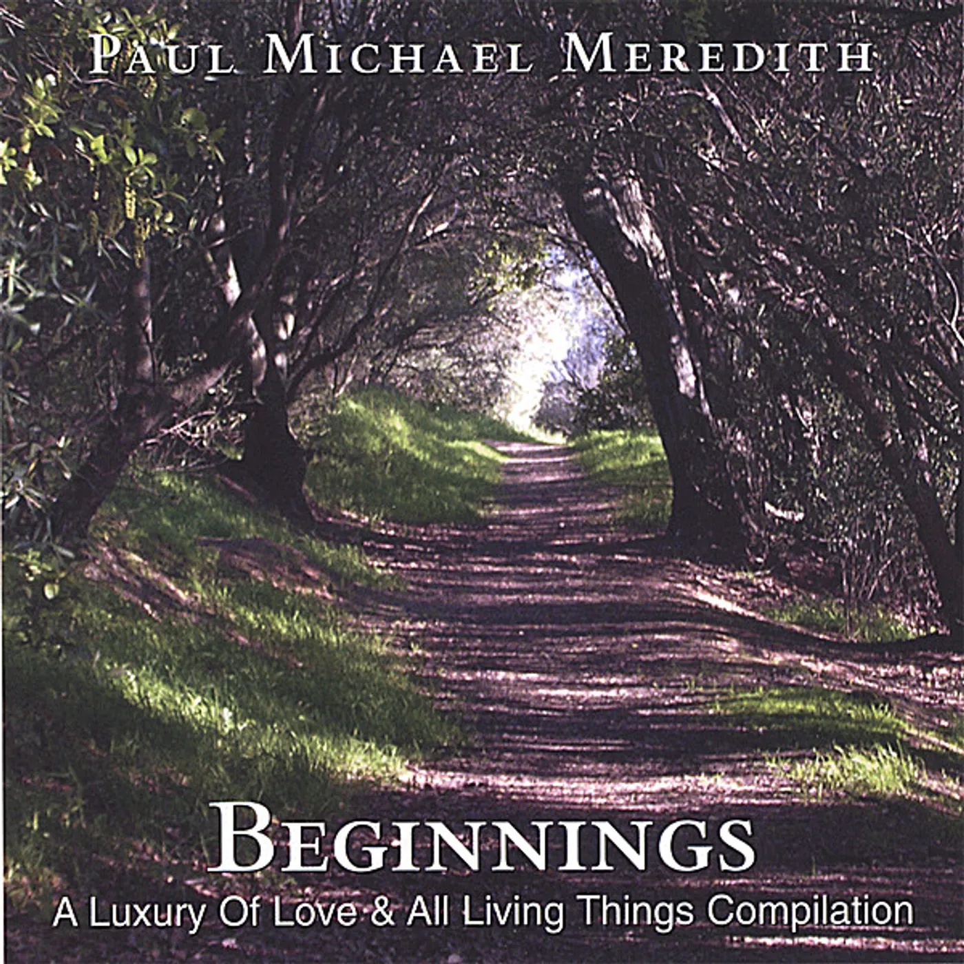 Paul Michael Meredith BEGINNINGS CD