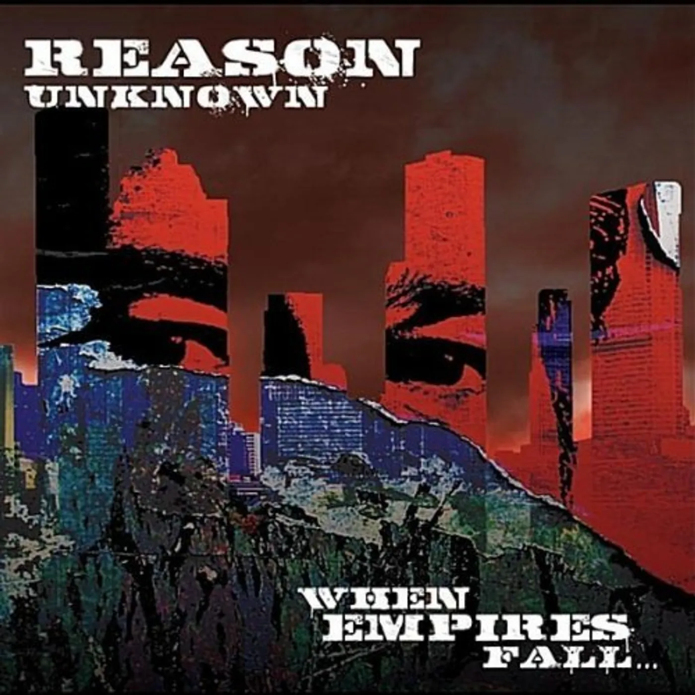 Reason Unknown WHEN EMPIRES FALL CD