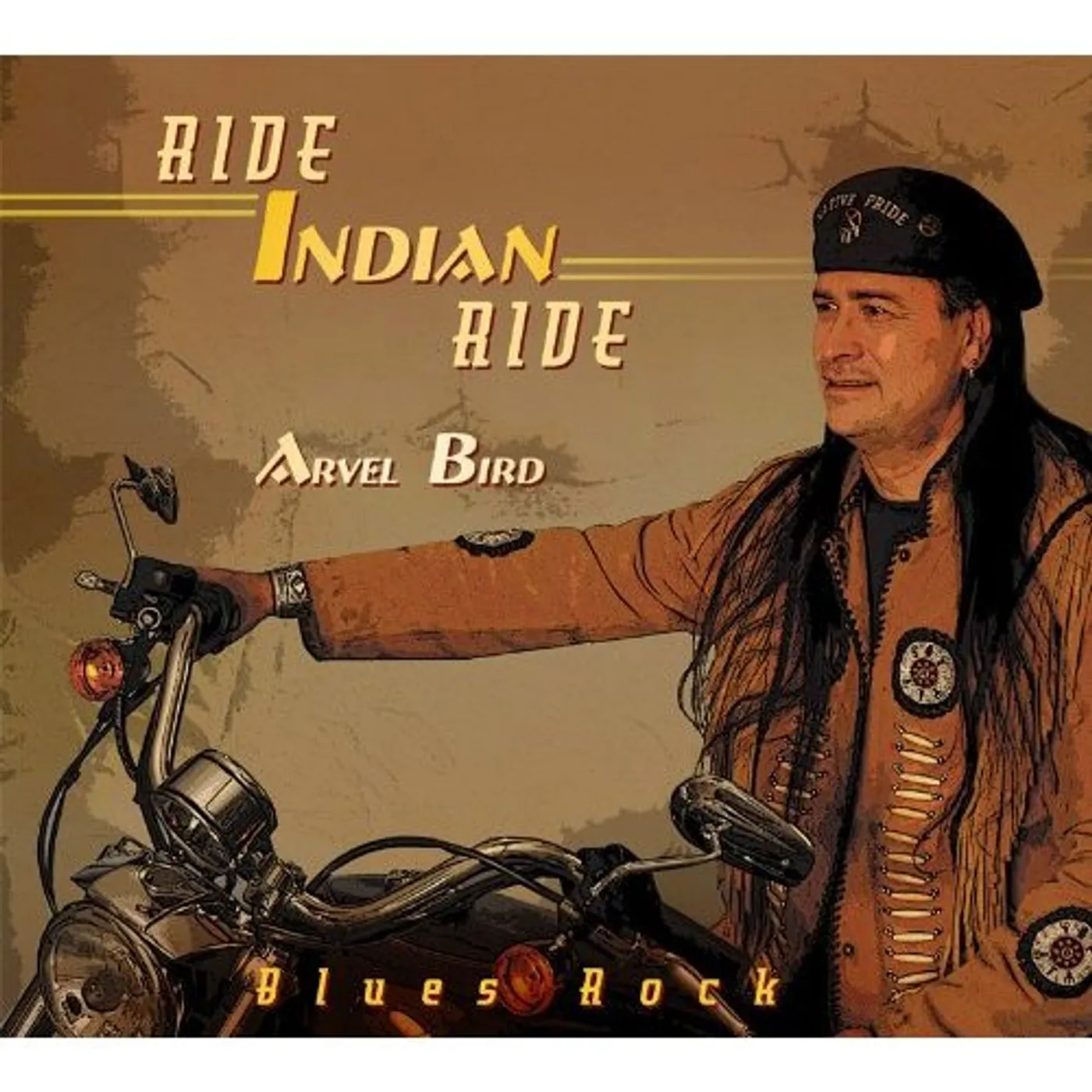 Arvel Bird RIDE INDIAN RIDE CD