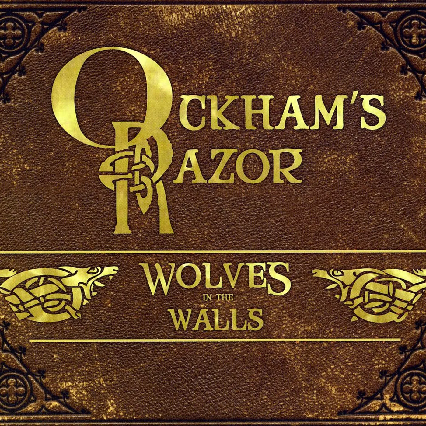 Ockham's Razor WOLVES IN THE WALLS CD