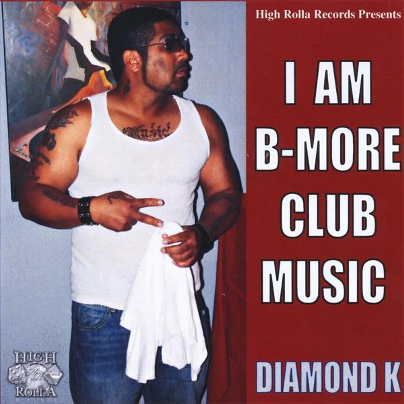 Diamond K I AM B-MORE CLUB MUSIC CD