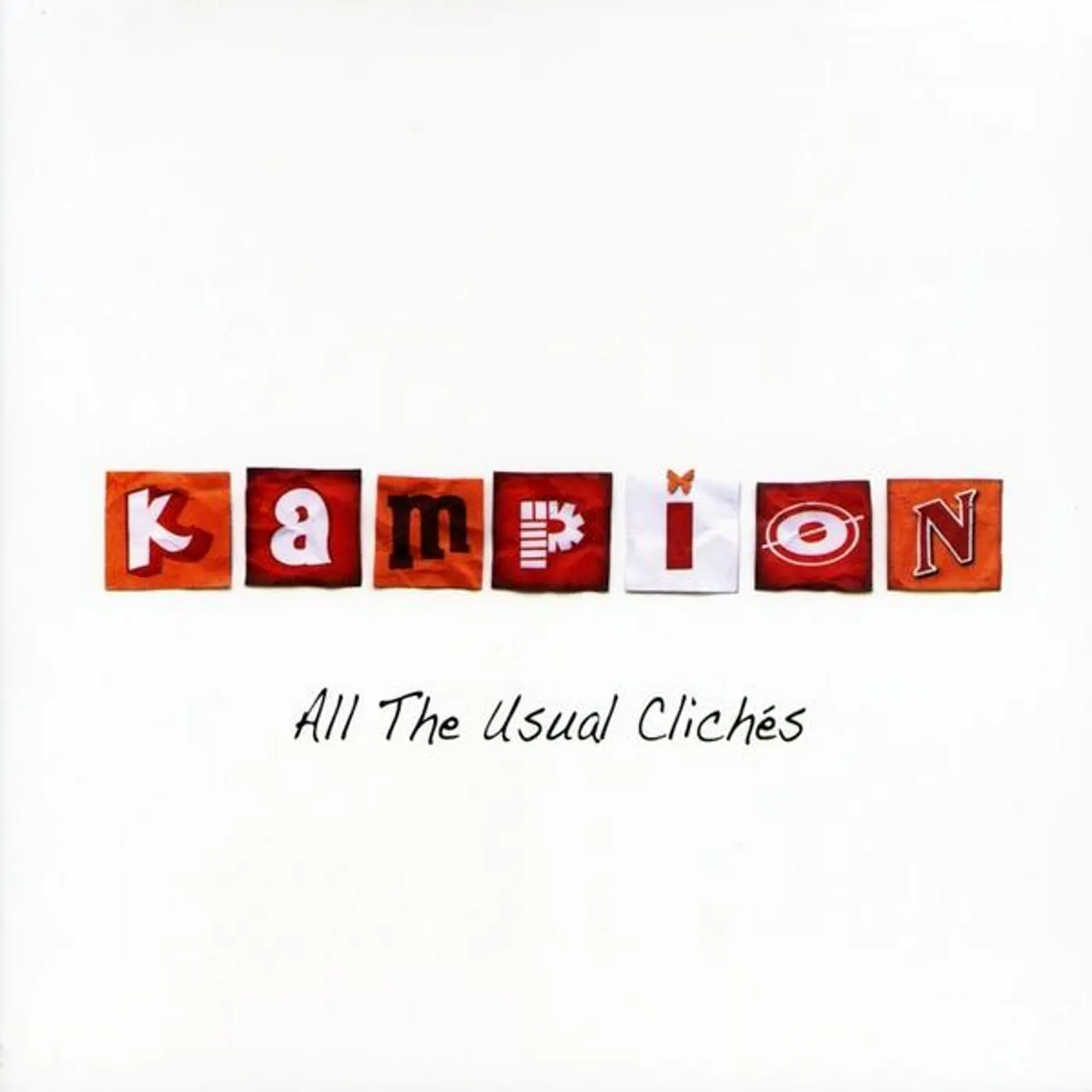 Kampion ALL THE USUAL CLICHES CD