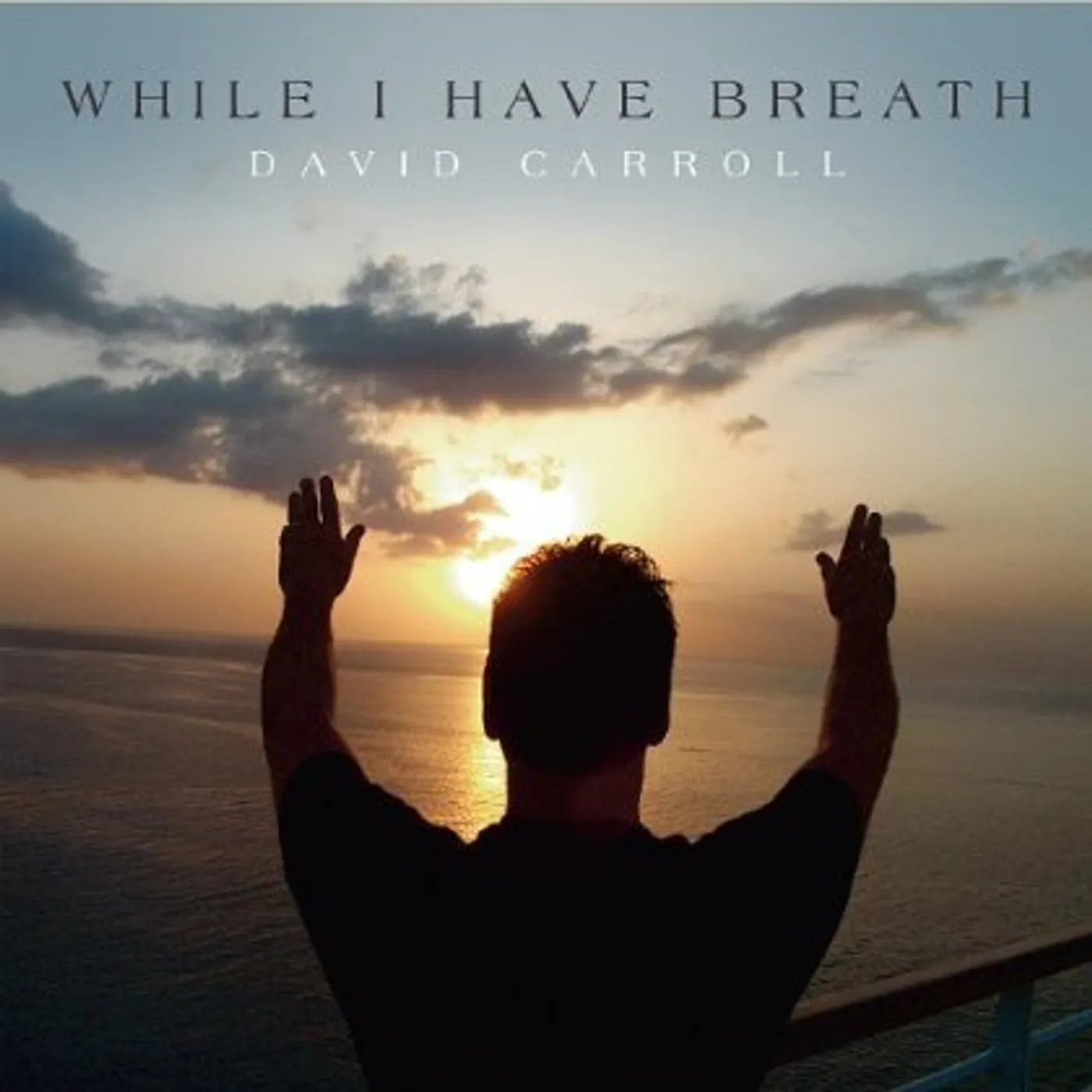 David Carroll WHILE I HAVE BREATH CD