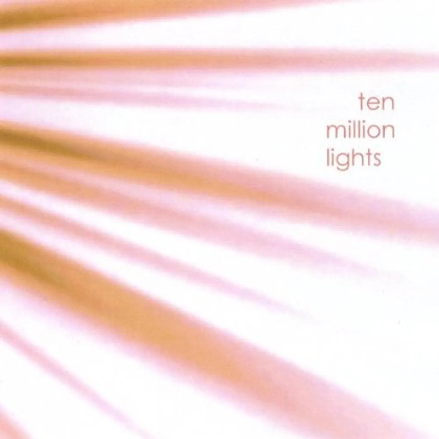 TEN MILLION LIGHTS CD